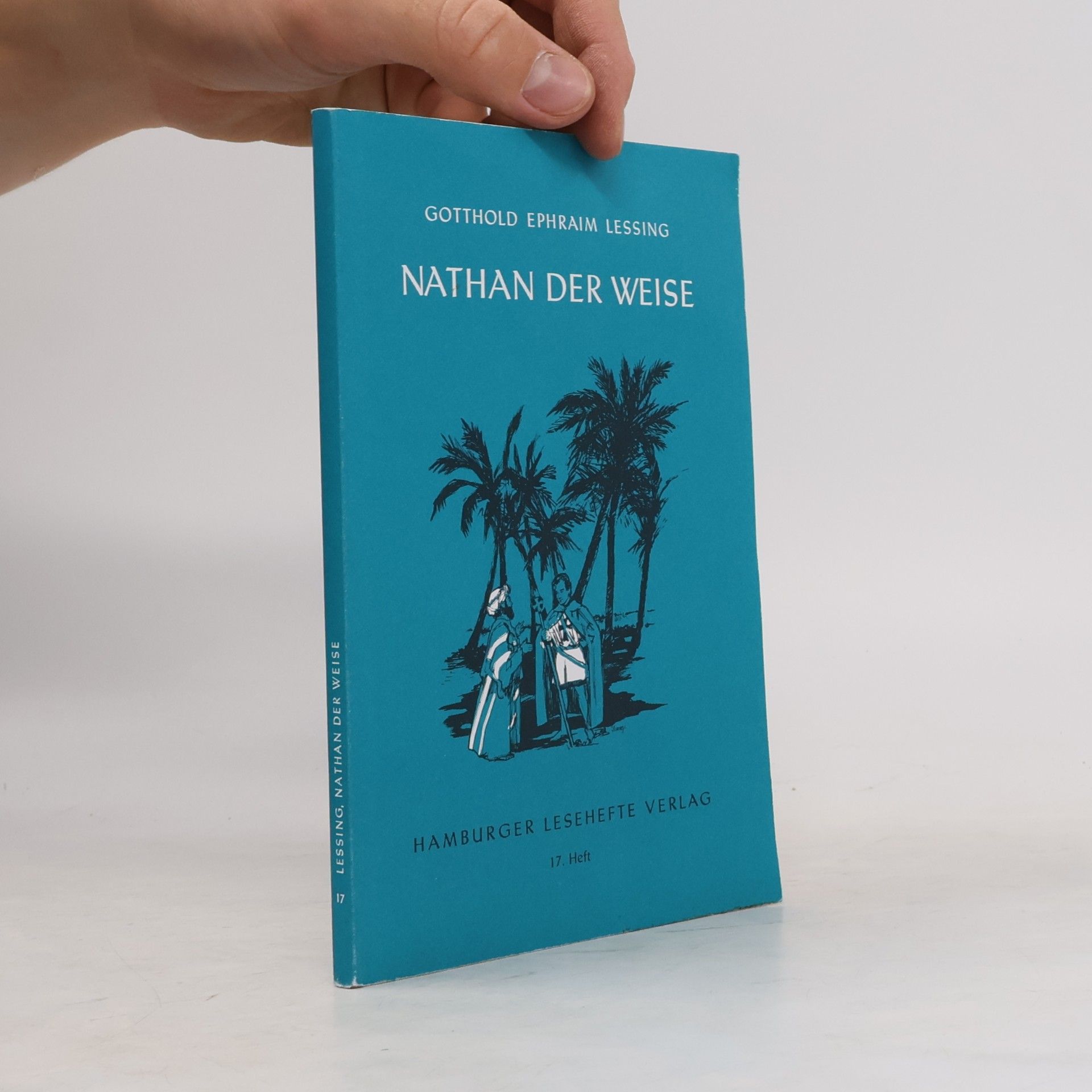 Gotthold Ephraim Lessing Nathan der Weise