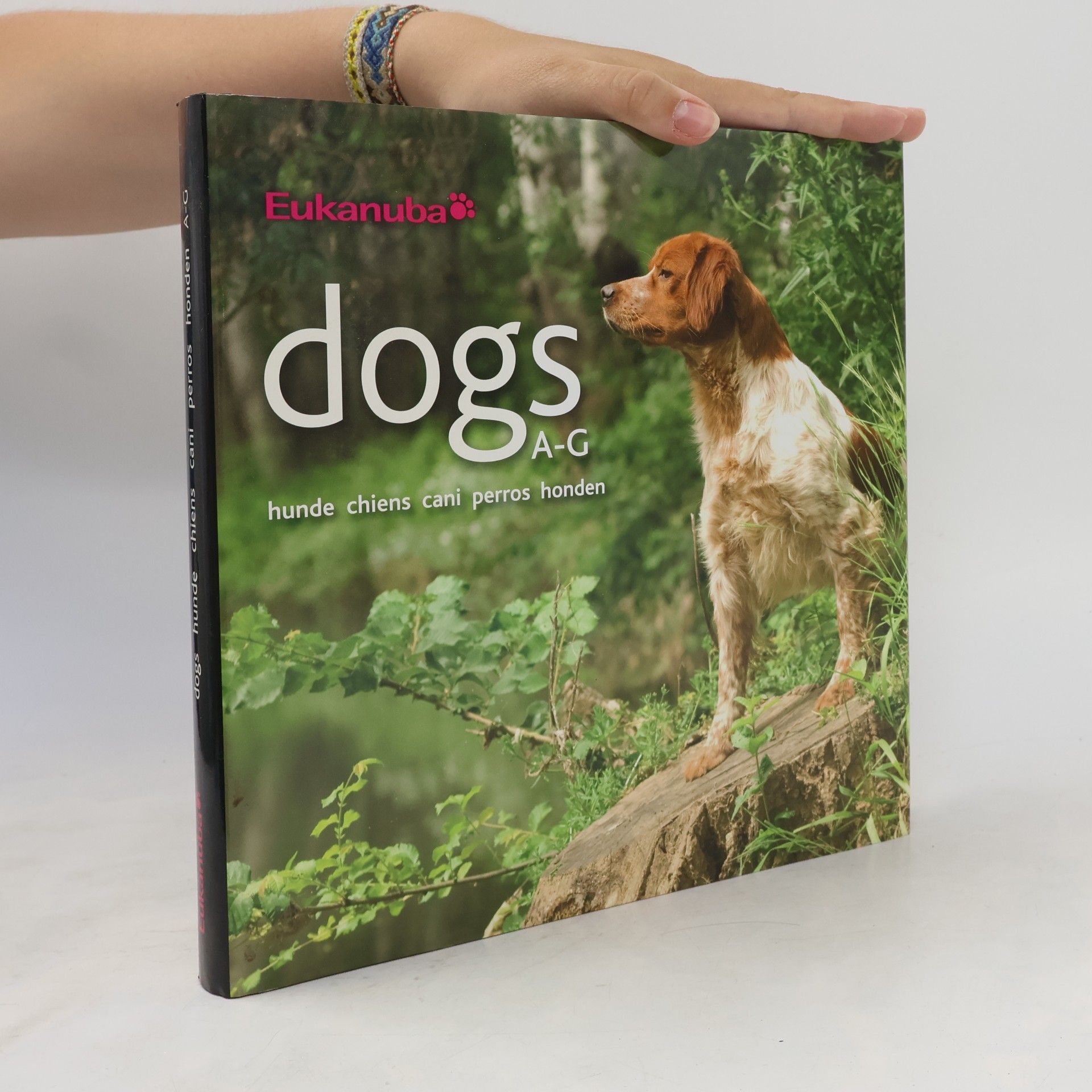 Auteurscollectief Dogs A-G: hunde chiens cani perros honde
