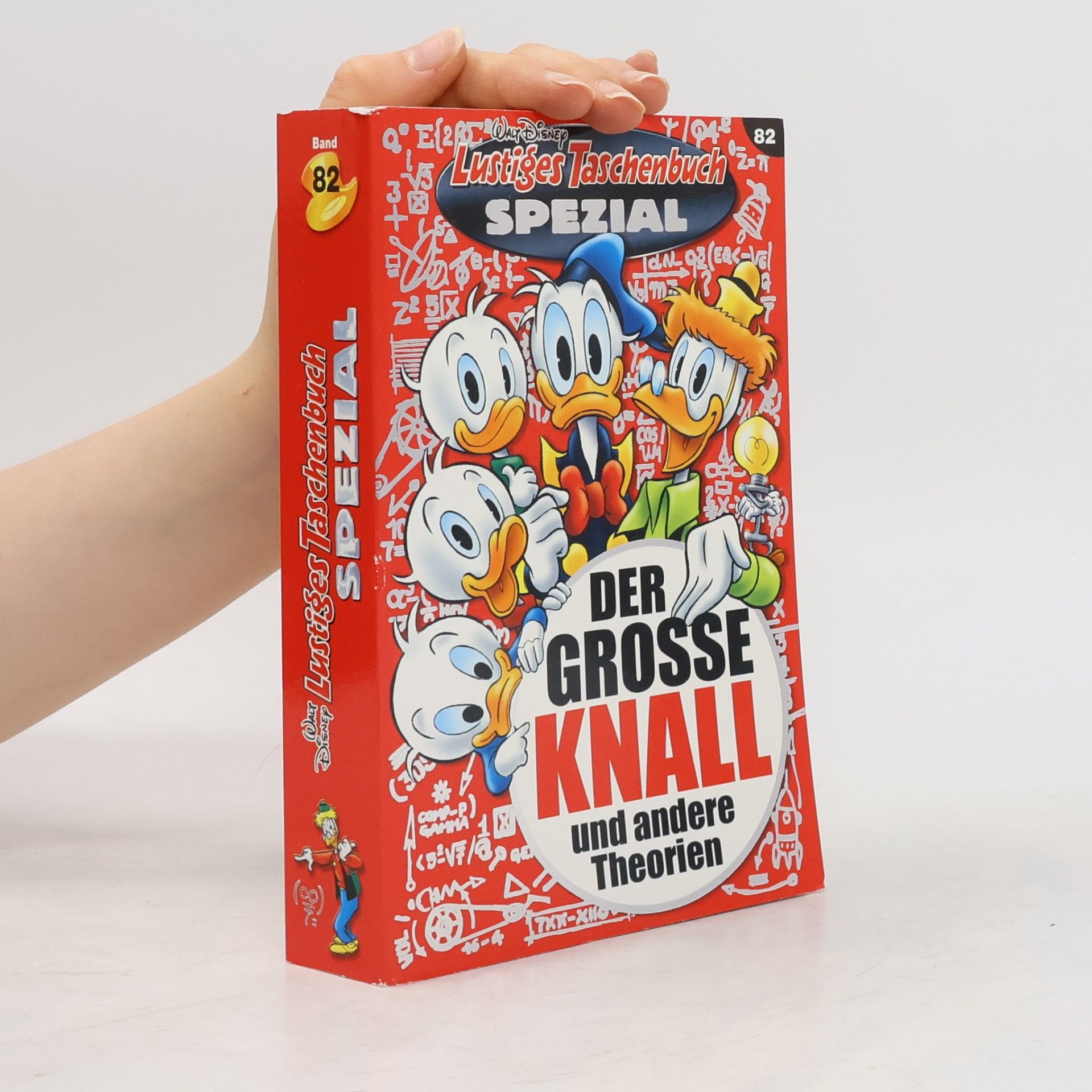 Walt Disney Lustiges Taschenbuch spezial n. 82. Der Grosse Knall und andere Theorien