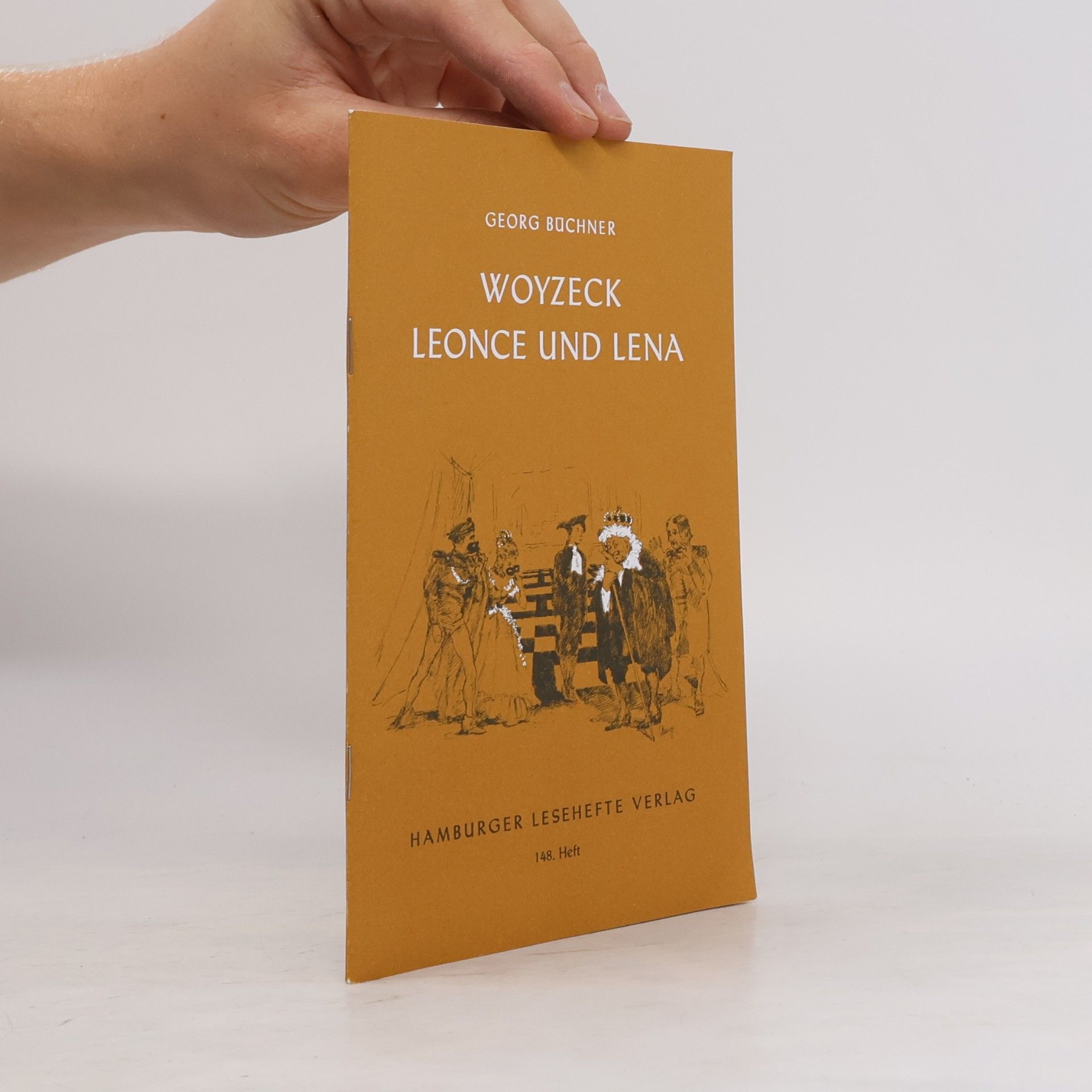Georg Büchner Woyzeck. Leonce und Lena