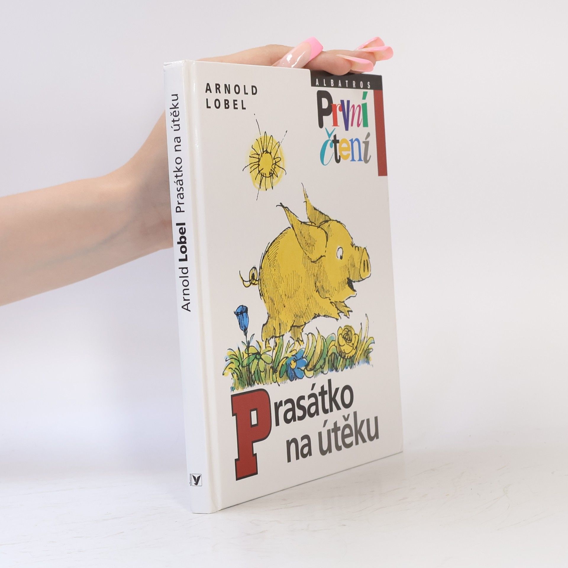 Arnold Lobel Prasátko na útěku