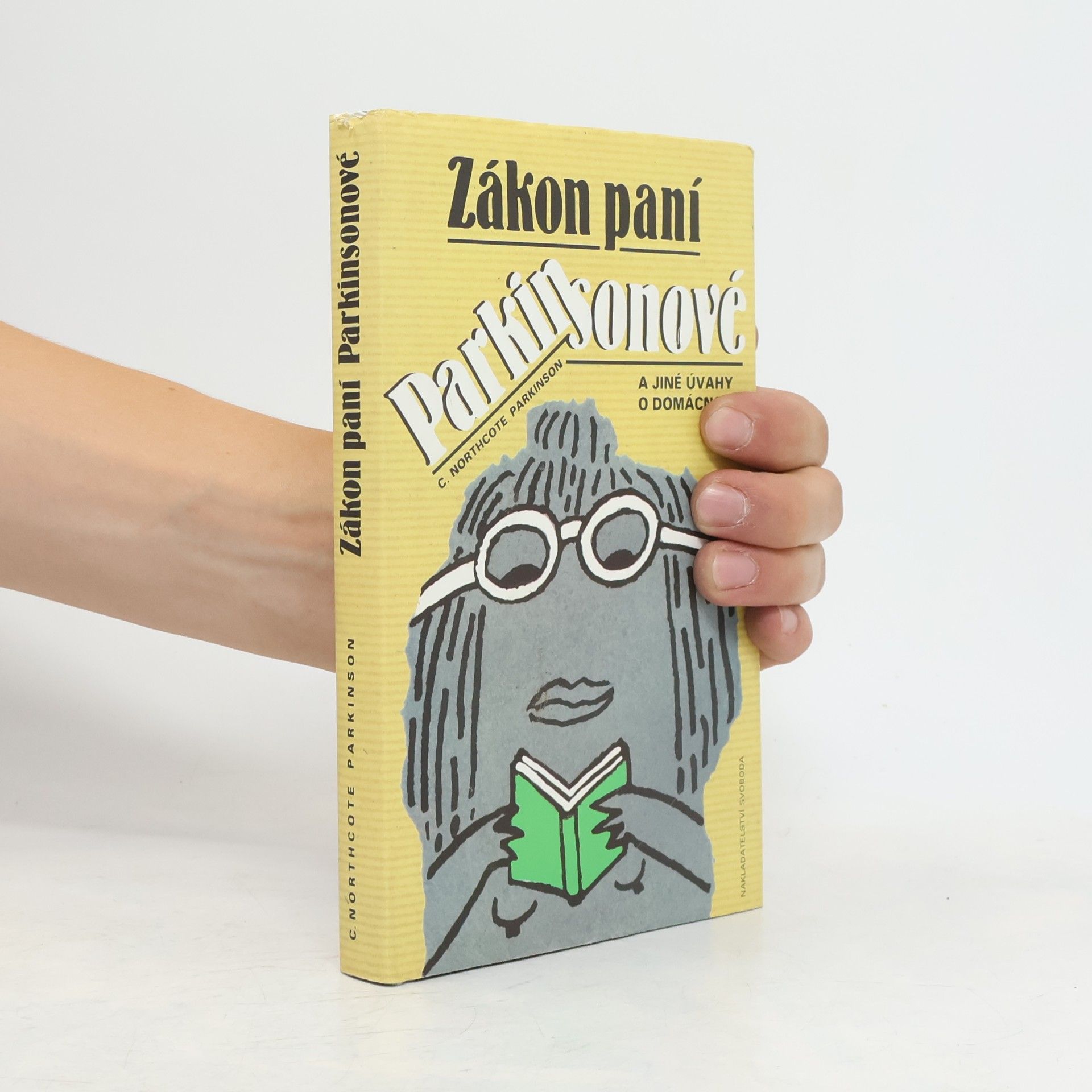 C. Northcote Parkinson Zákon paní Parkinsonové a jiné úvahy o domácnosti