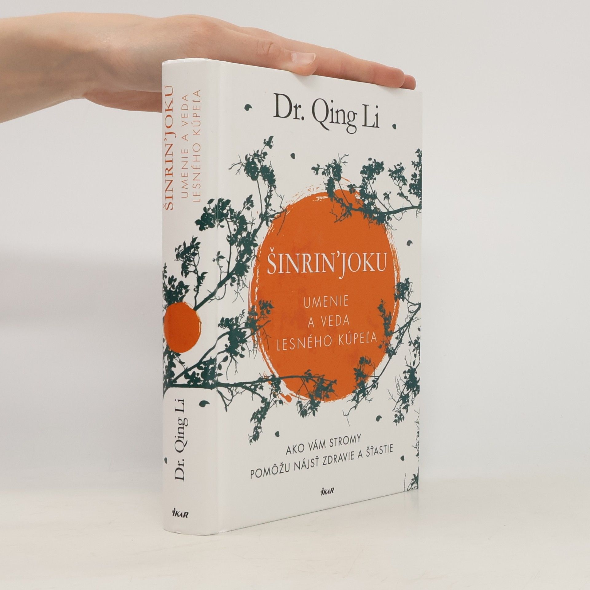 Qing Li Šinrin'Joku. Umenie a veda lesného kúpeľa