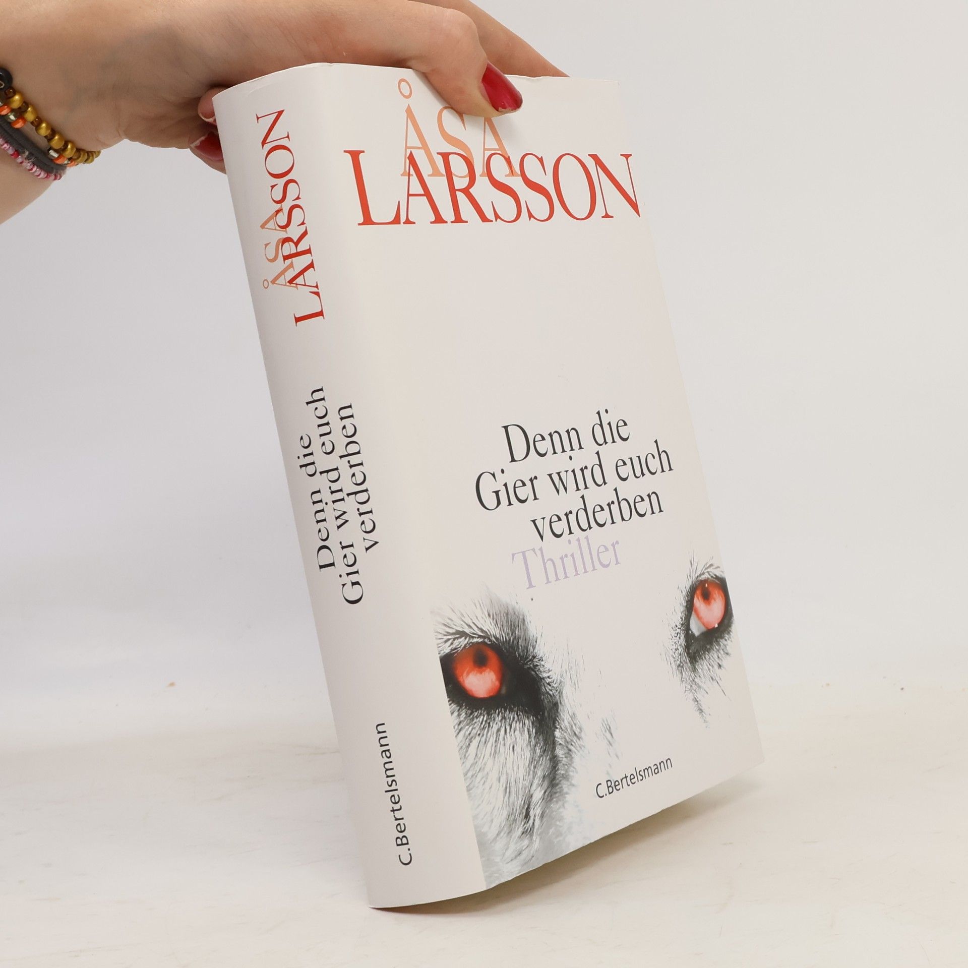 Åsa Larssonová Denn die Gier wird euch verderben