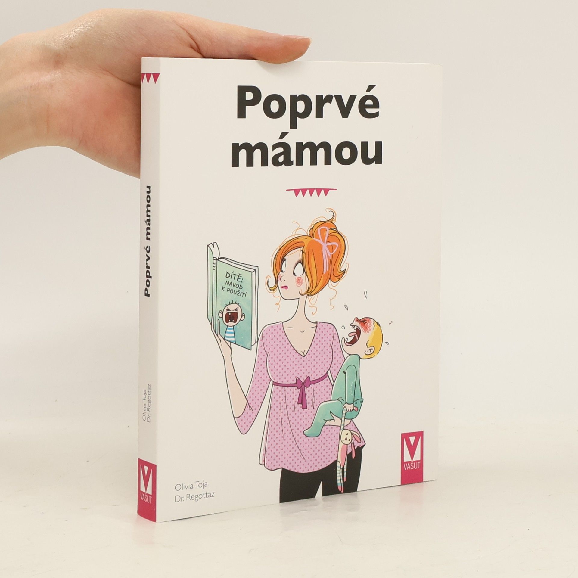 Poprvé mámou