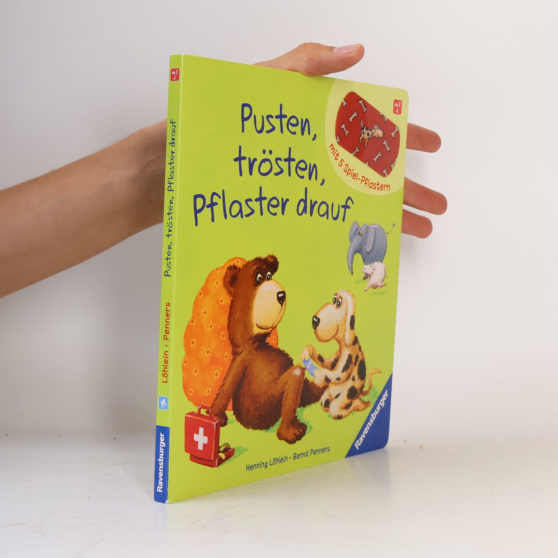 Henning Löhlein Pusten, trösten, Pflaster drauf!