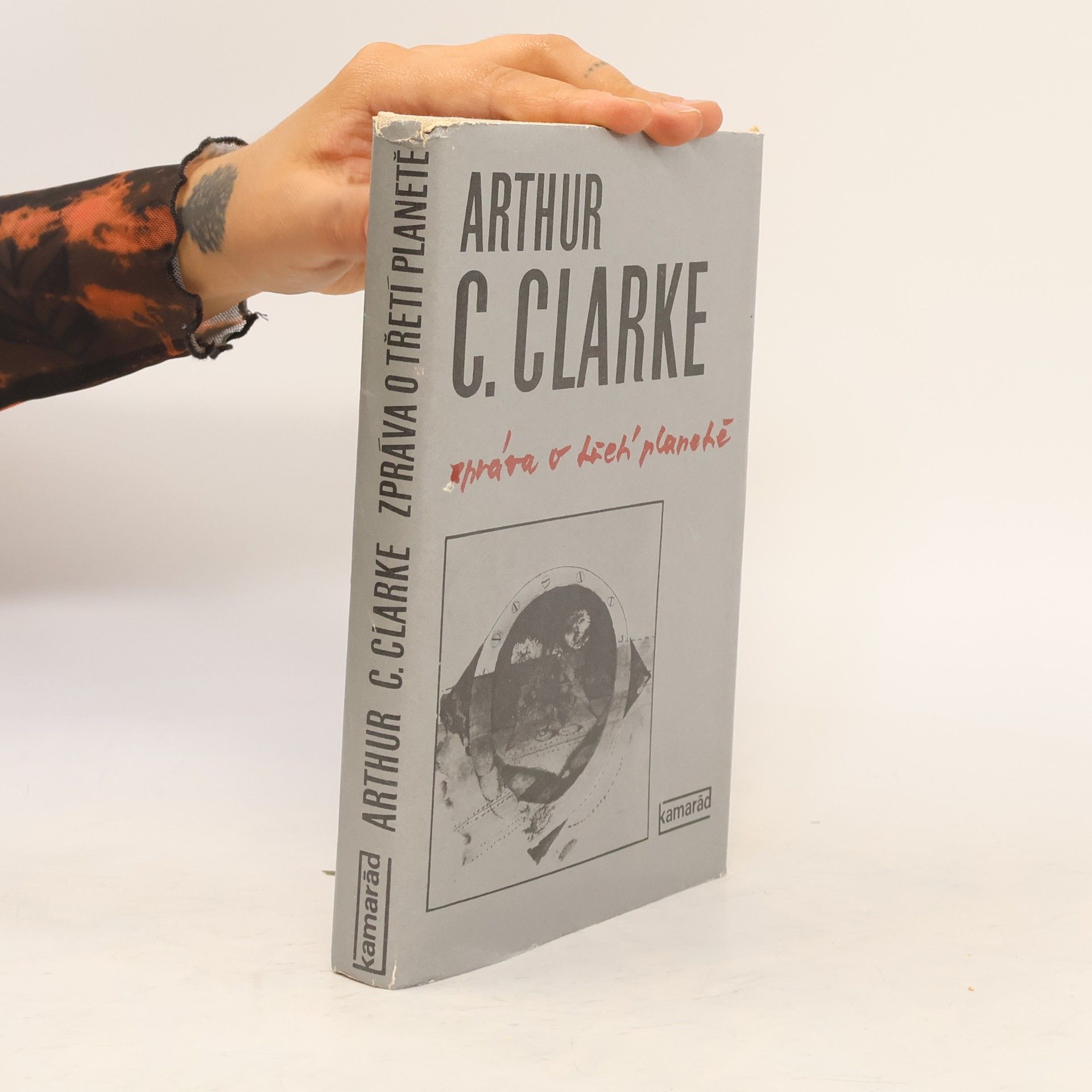 Arthur Charles Clarke Zpráva o třetí planetě