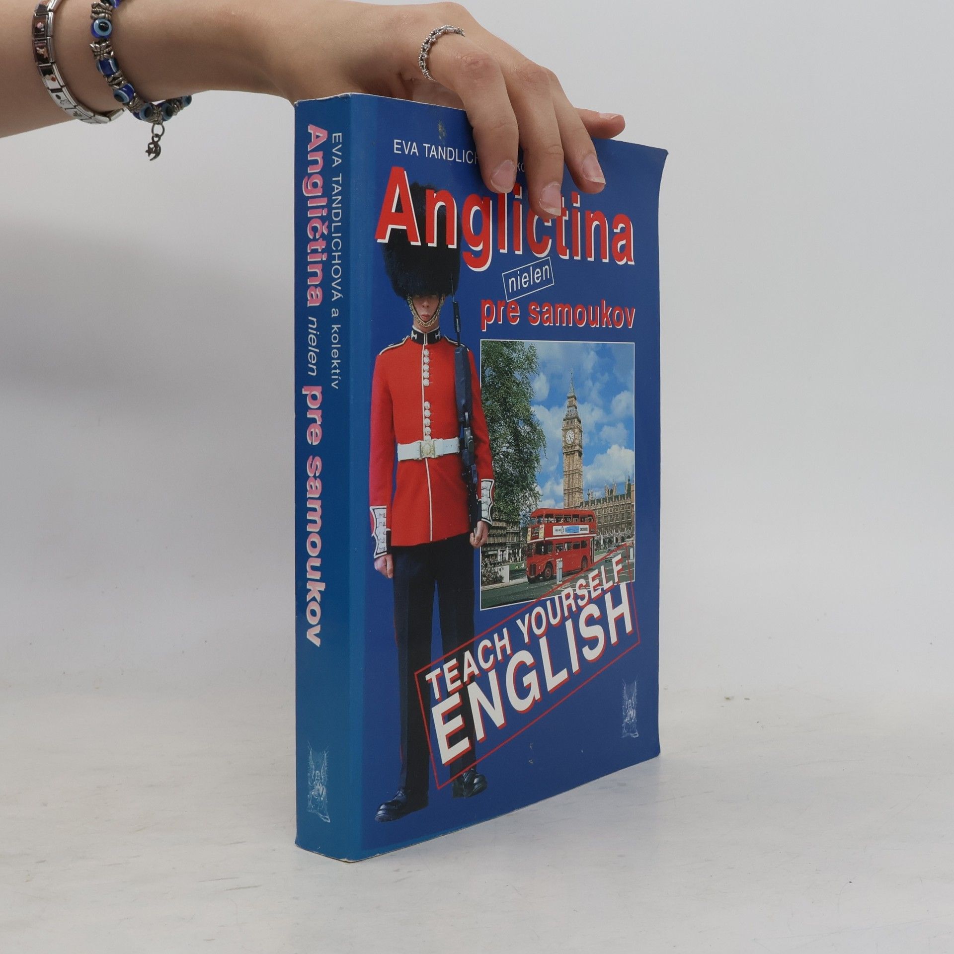 Eva Tandlichová Angličtina nielen pre samoukov. Teach yourself English