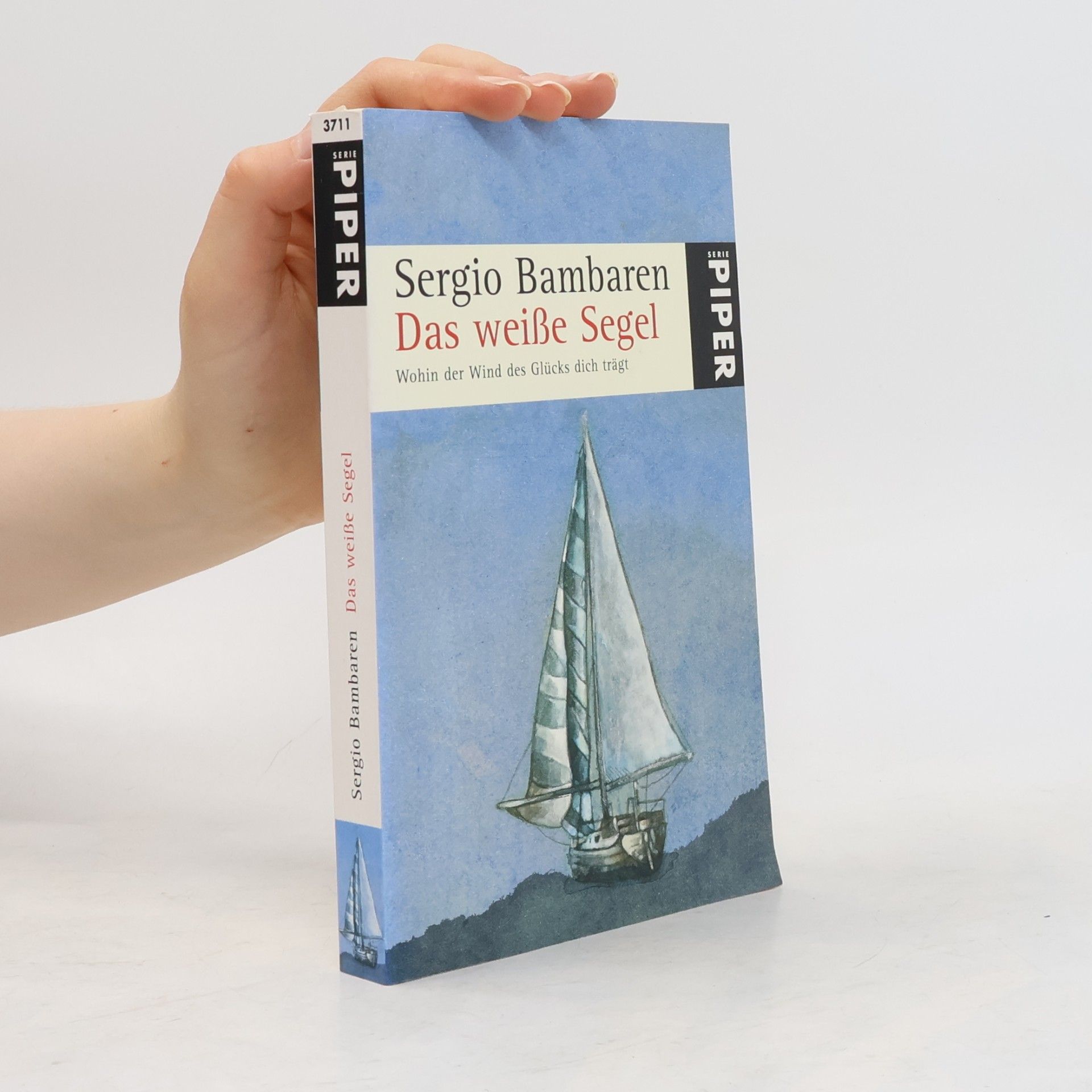 Sergio Bambaren Das weiße Segel