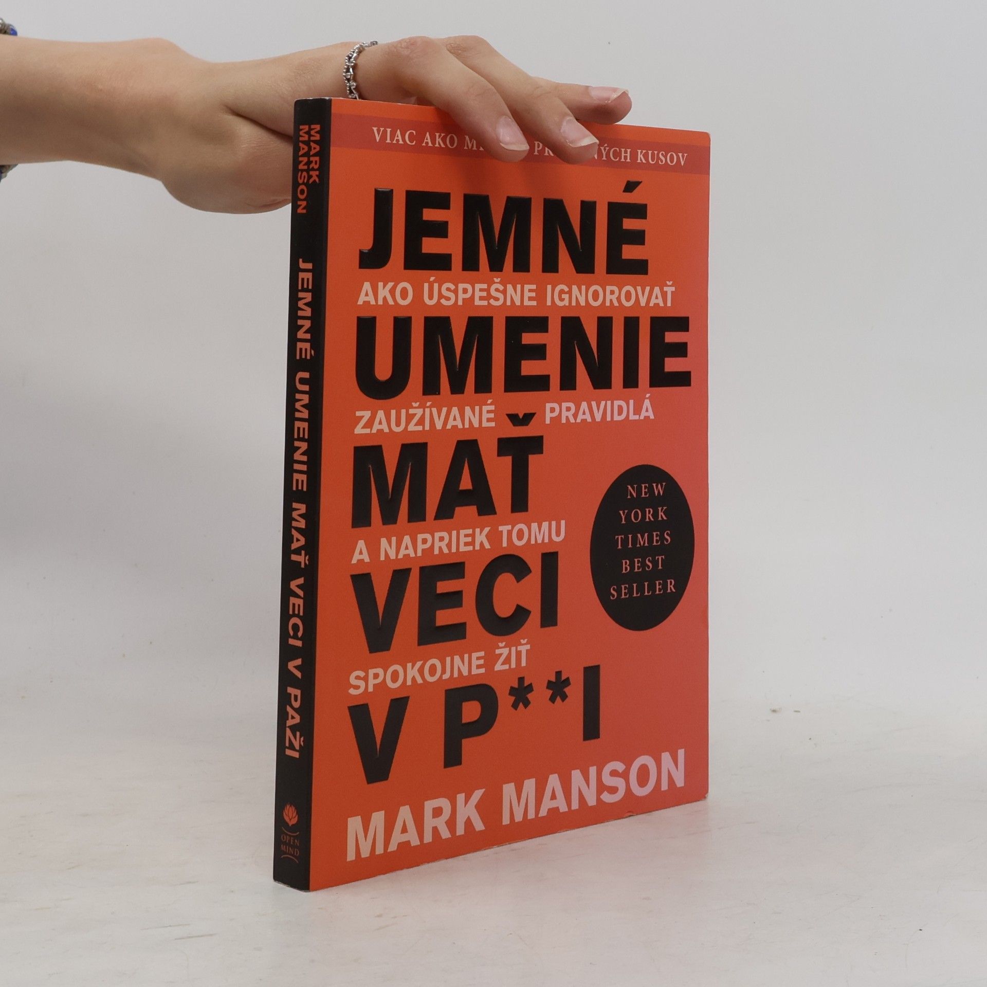 Mark Manson Jemné umenie mať veci v p**i