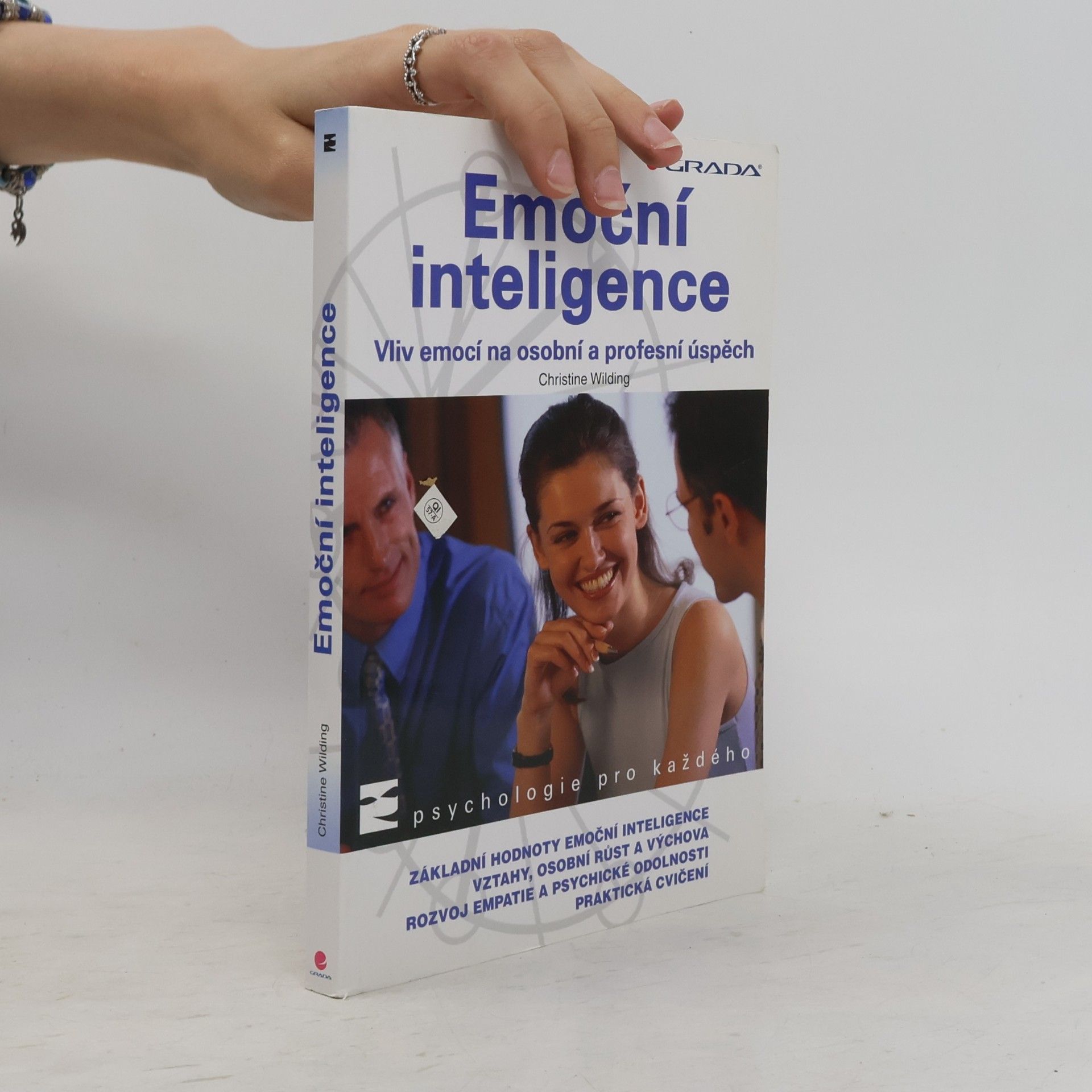 Christine Christine M. Wilding Emoční inteligence: Vliv emocí na osobní a profesní úspěch