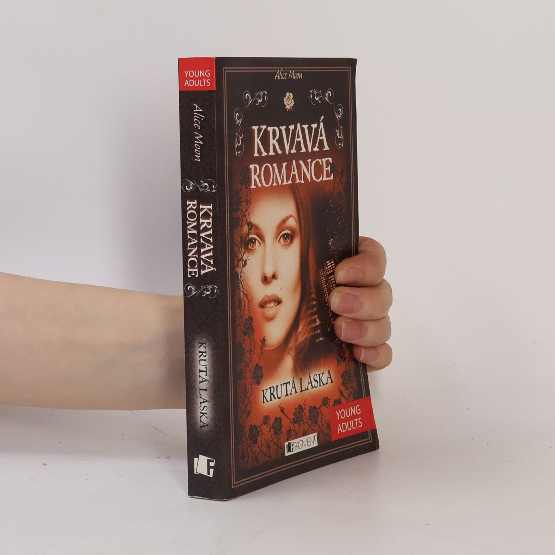 Alice Moon Krvavá romance. Krutá láska
