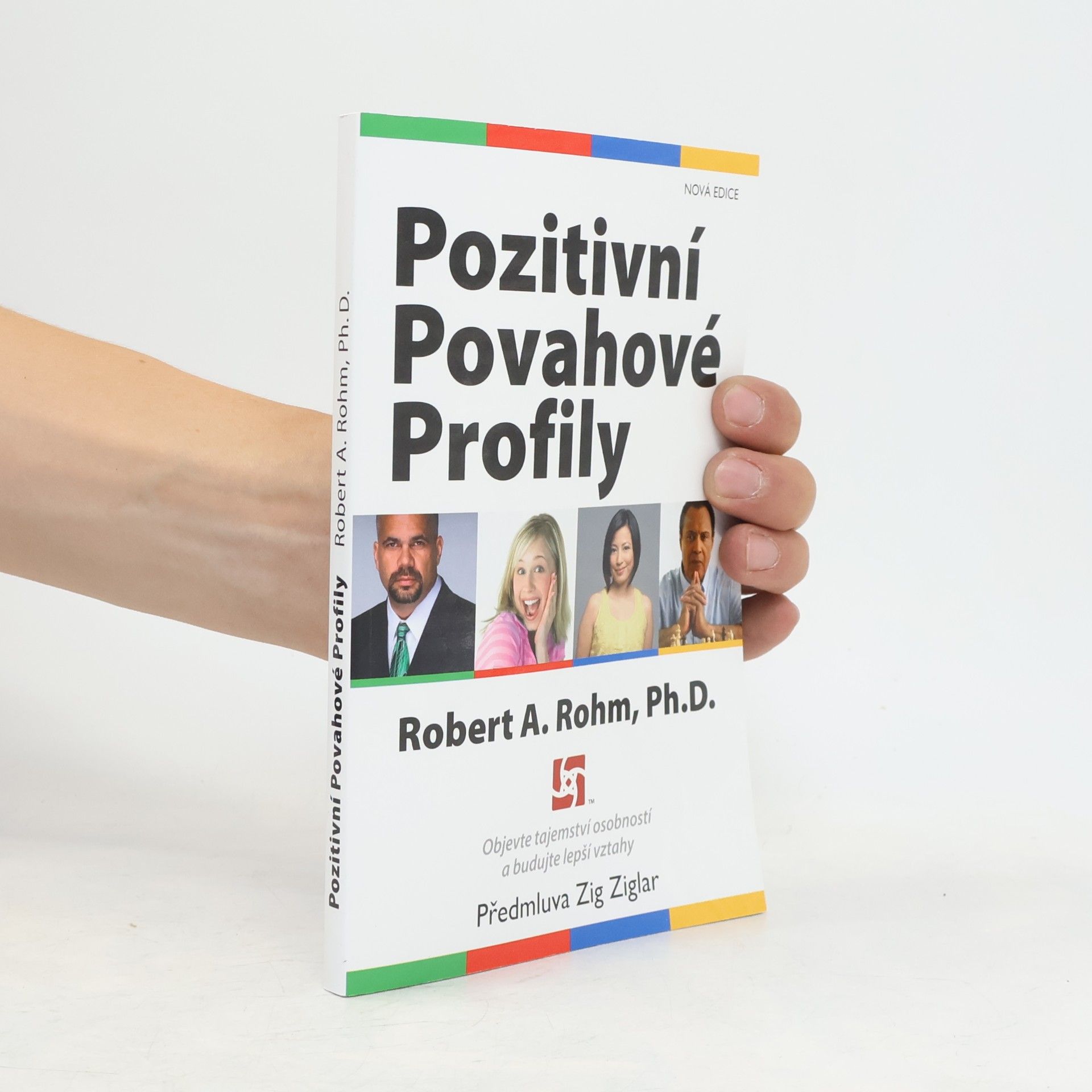 Robert A. Rohm Pozitivní povahové profily