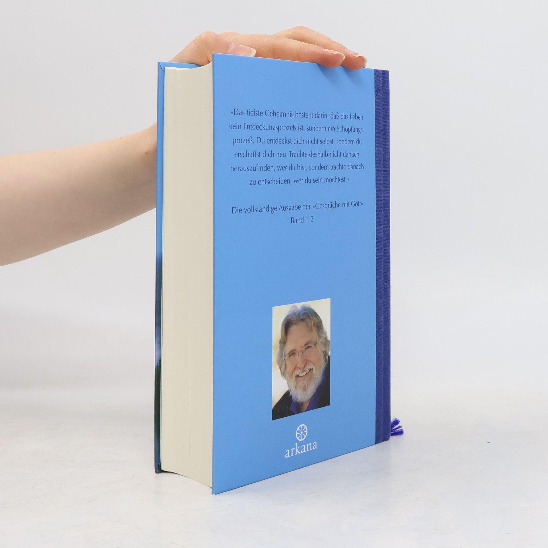 Neale Donald Walsch Gespräche mit Gott; Vollständige Ausgabe der Bände 1-3
