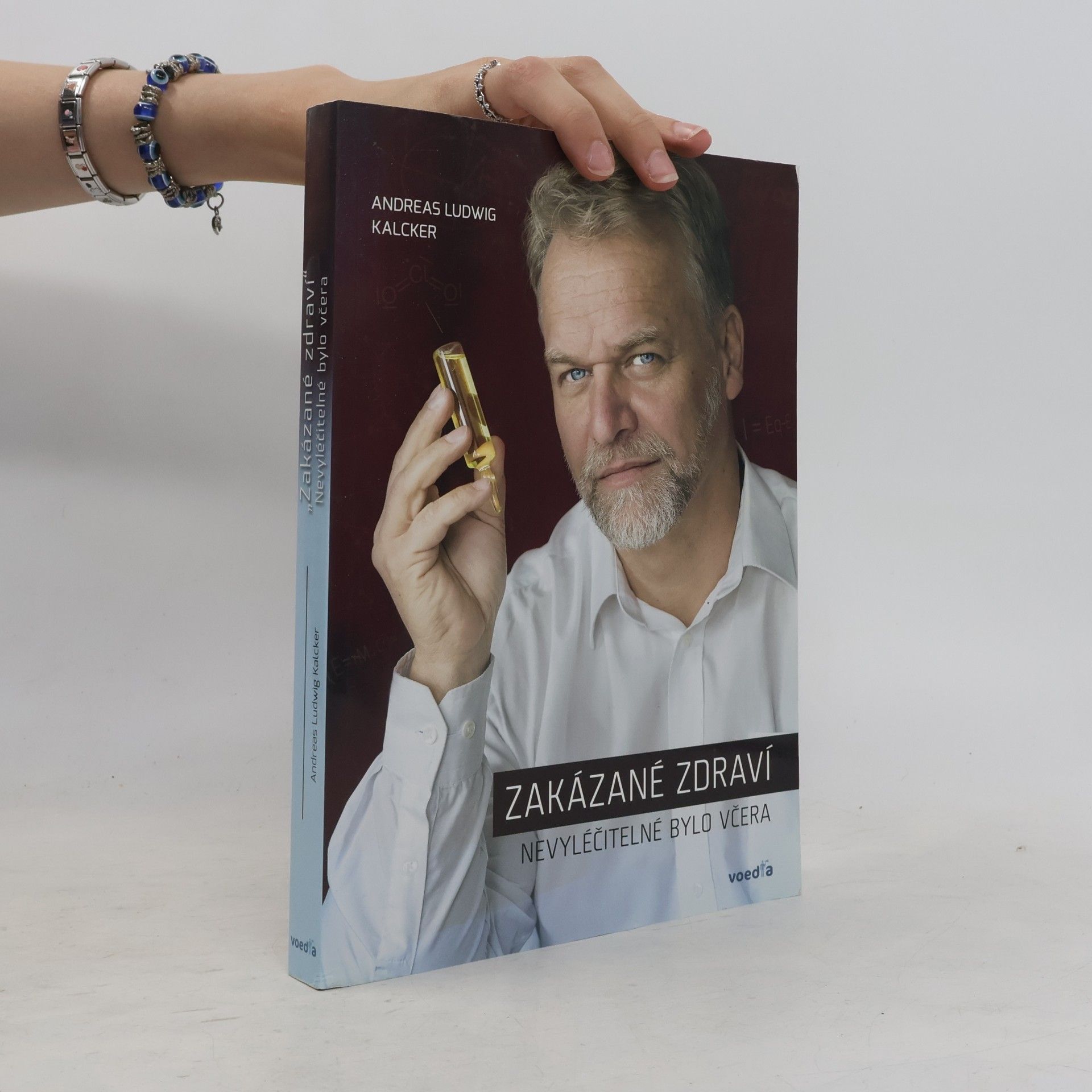 Andreas Ludwig Kalcker Zakázané zdraví : nevyléčitelné bylo včera