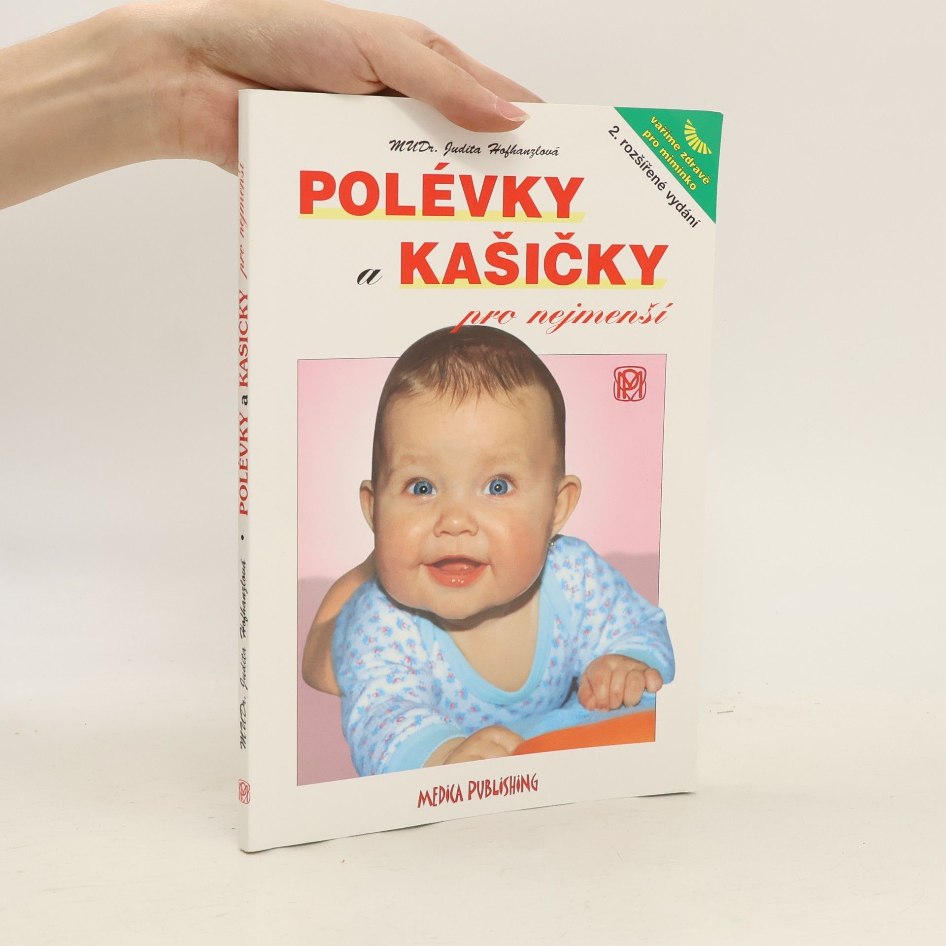 Judita Hofhanzlová Polévky a kašičky pro nejmenší