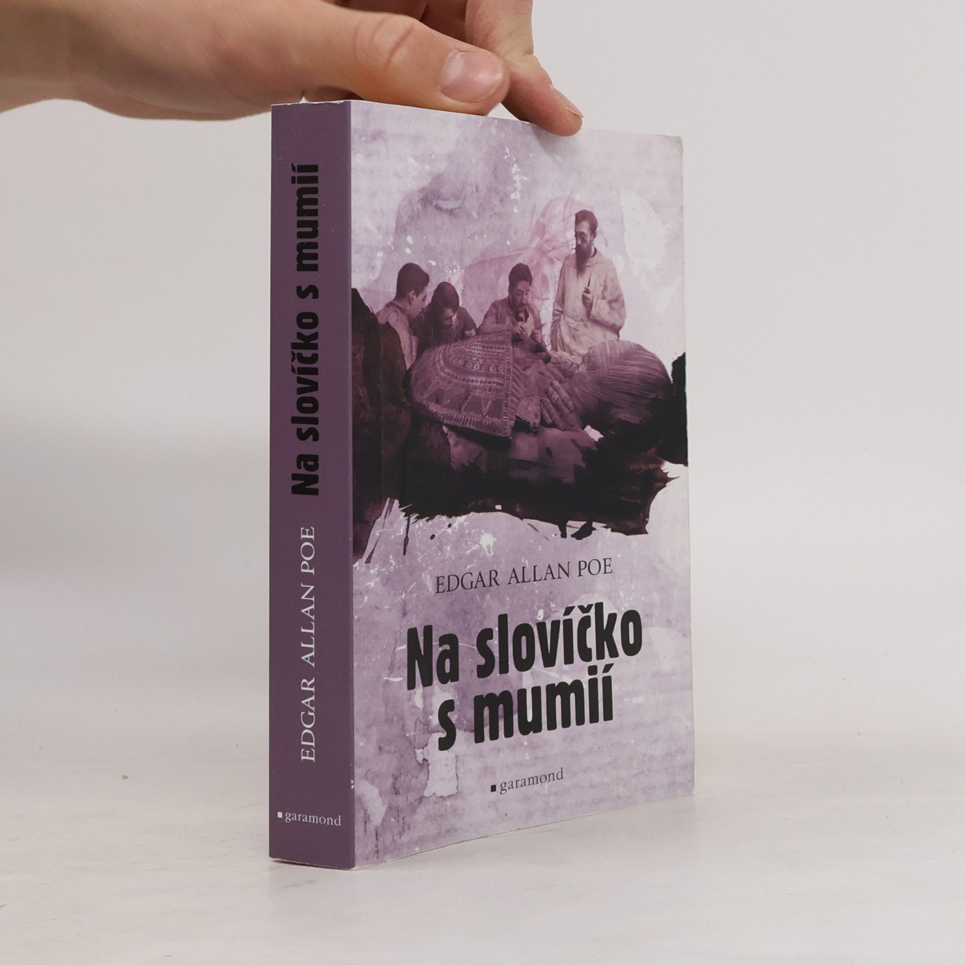 Edgar Allan Poe Na slovíčko s mumií