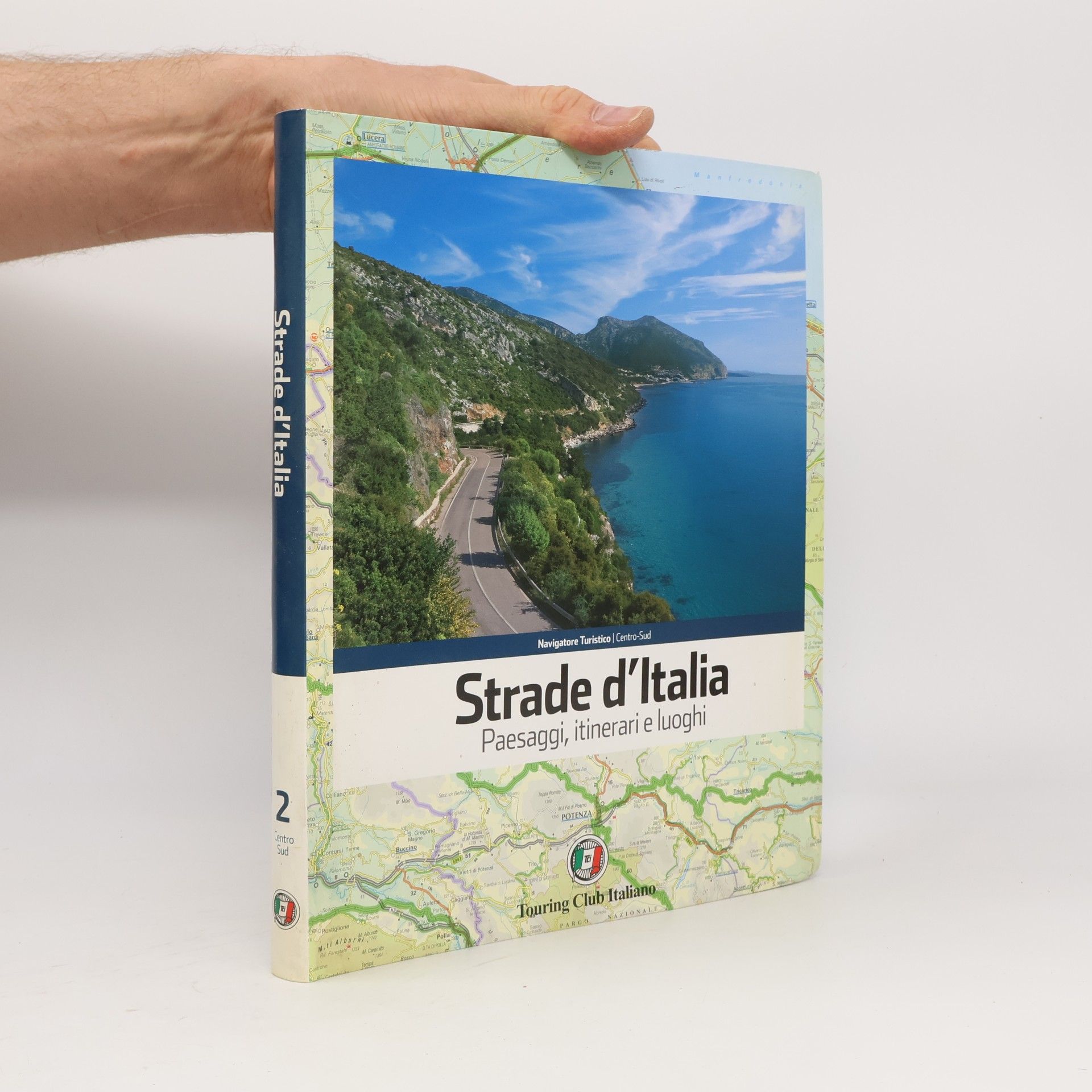 Albano Marcarini Strade d'Italia - Paesaggi, itinerari e luoghi