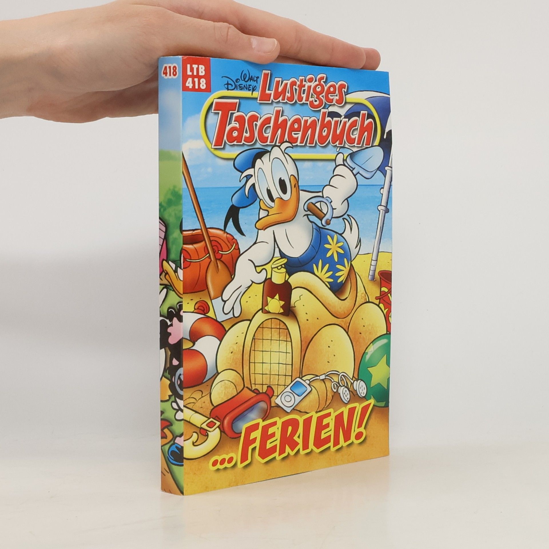 Walt Disney Lustiges Taschenbuch 418. ...Ferien!