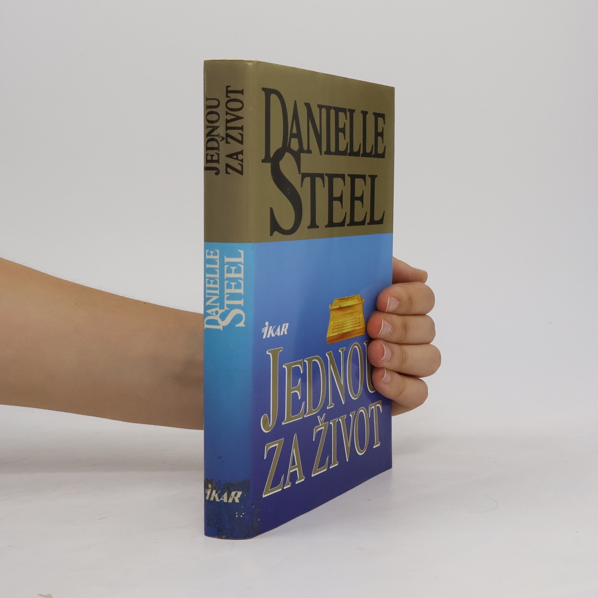 Danielle Steel Jednou za život