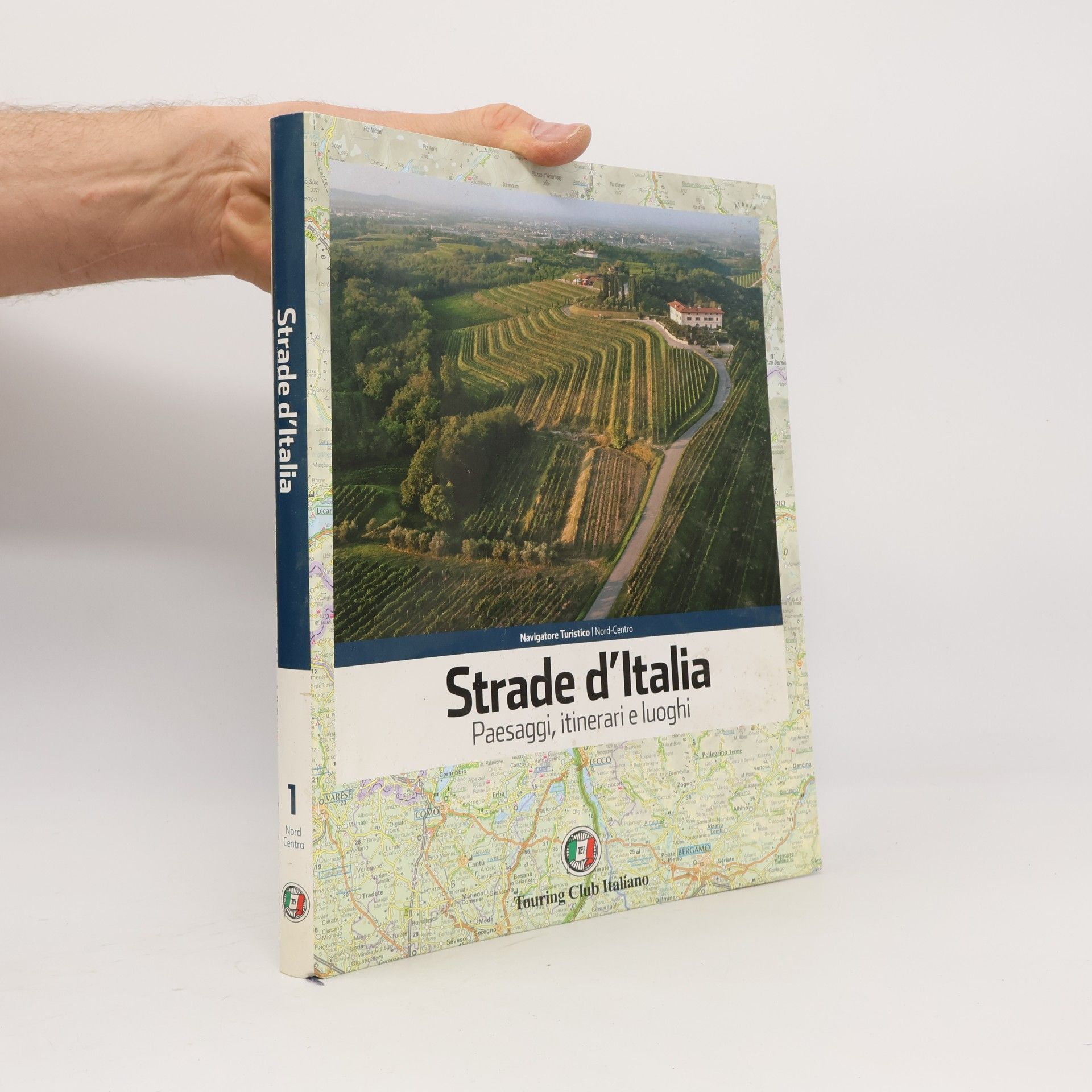 Albano Marcarini Strade d'Italia - Paesaggi, itinerari e luoghi