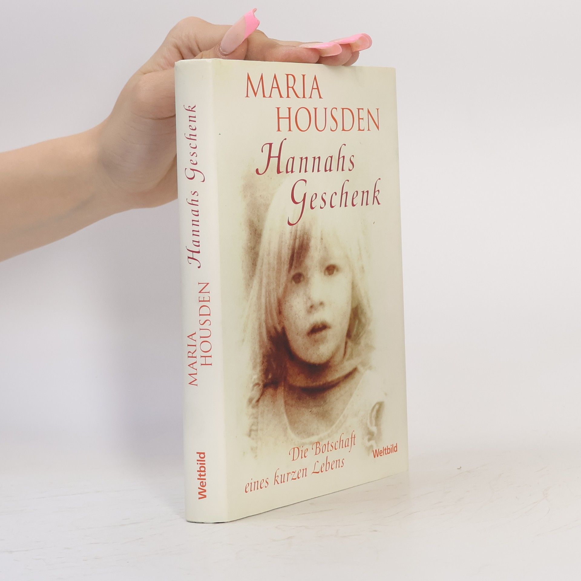 Maria Housden Hannahs Geschenk