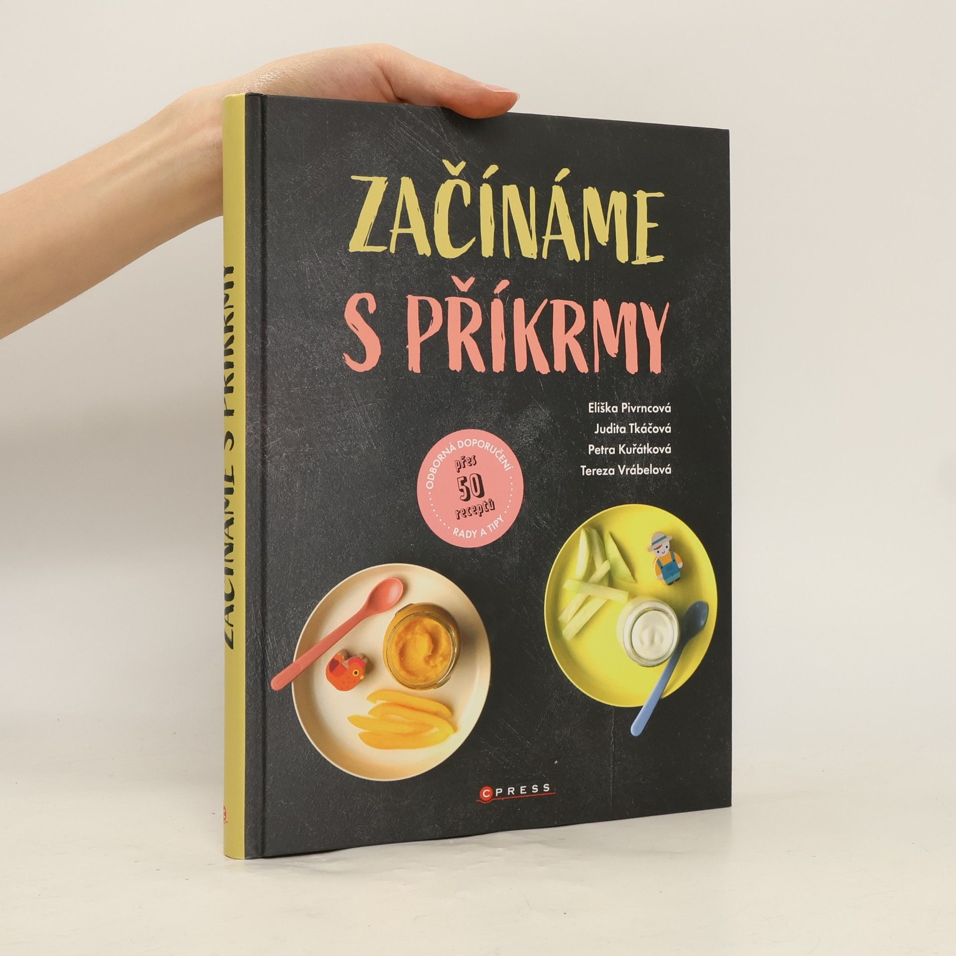 Judita Tkáčová Začínáme s příkrmy