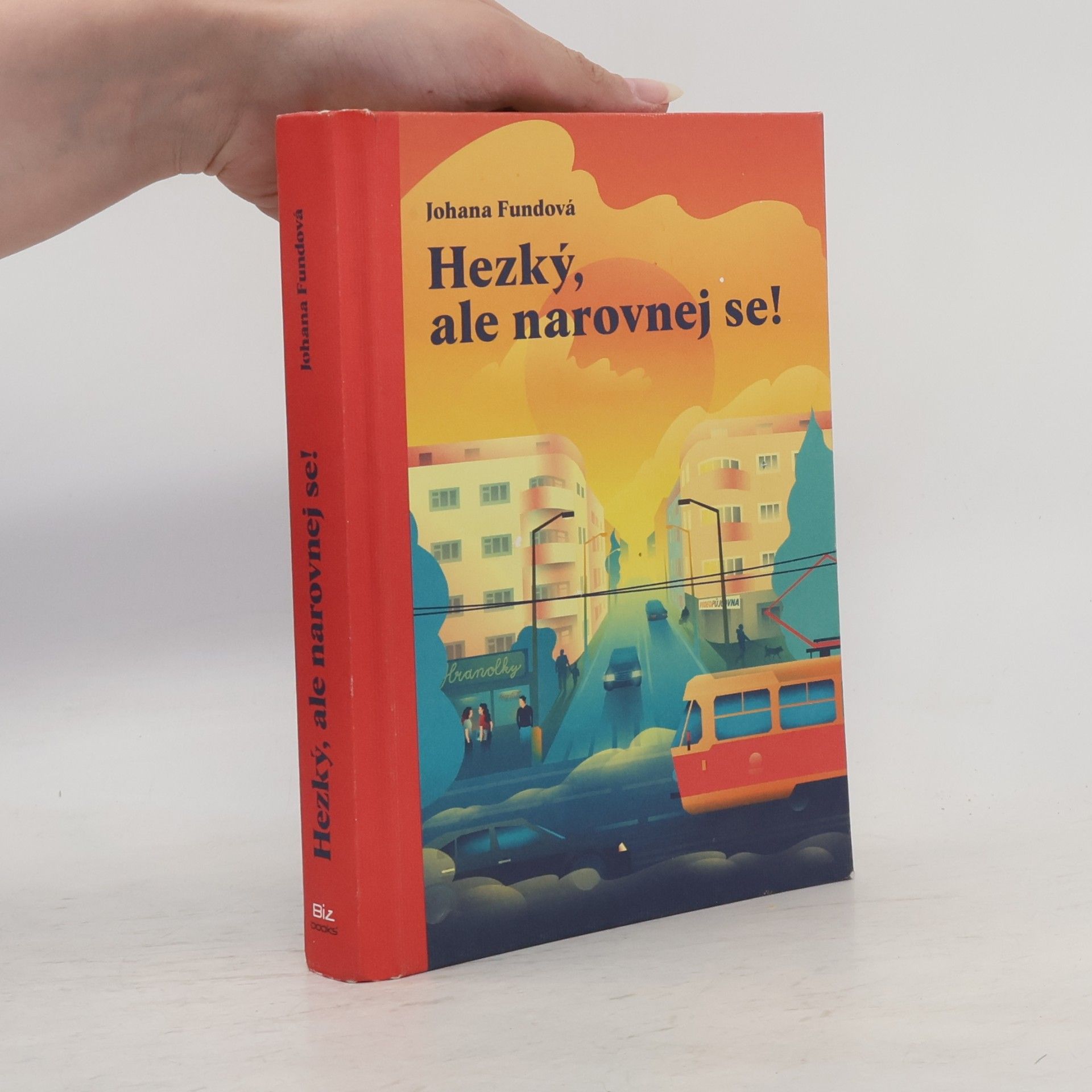 Johana Fundová Hezký, ale narovnej se!