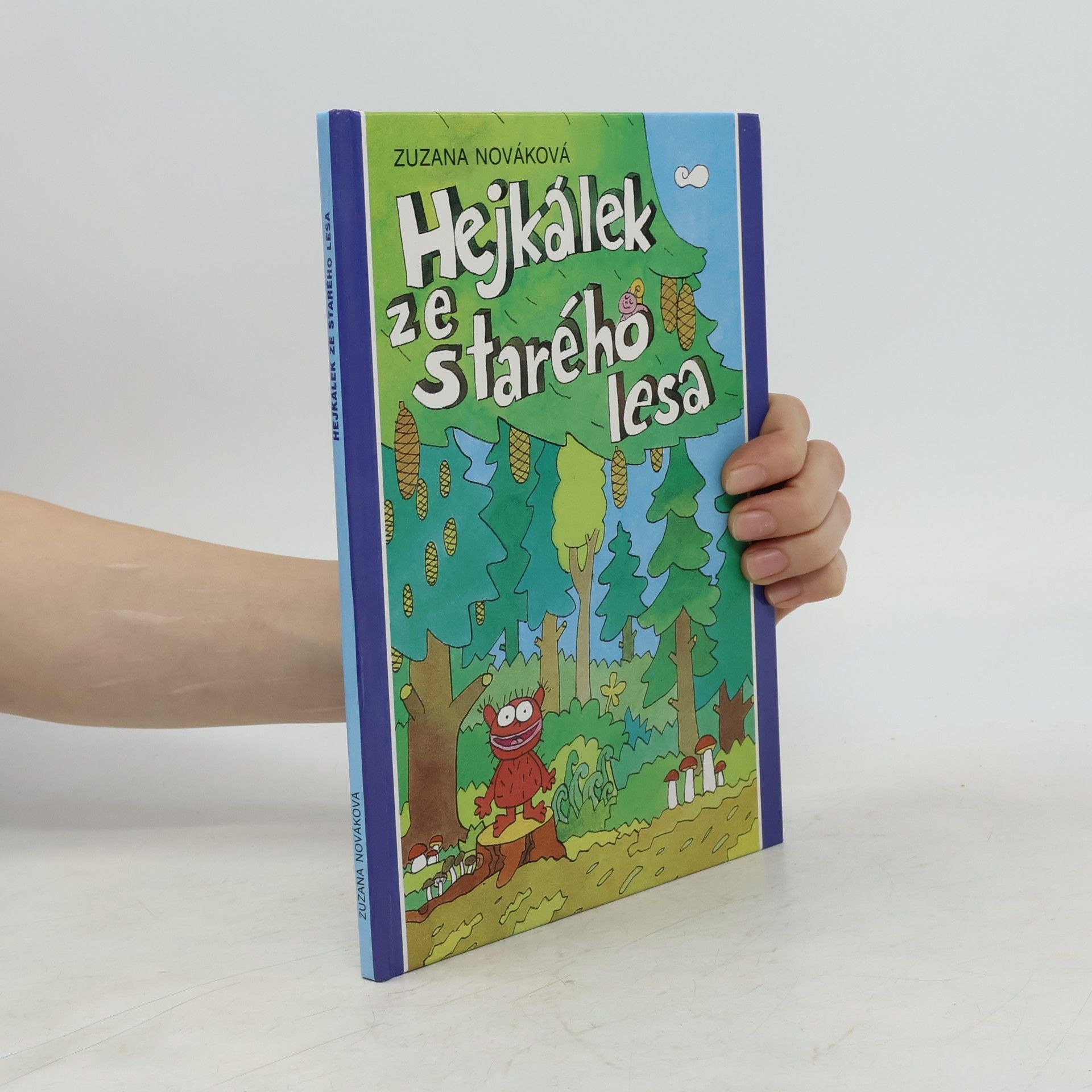 Zuzana Renčová Hejkálek ze starého lesa