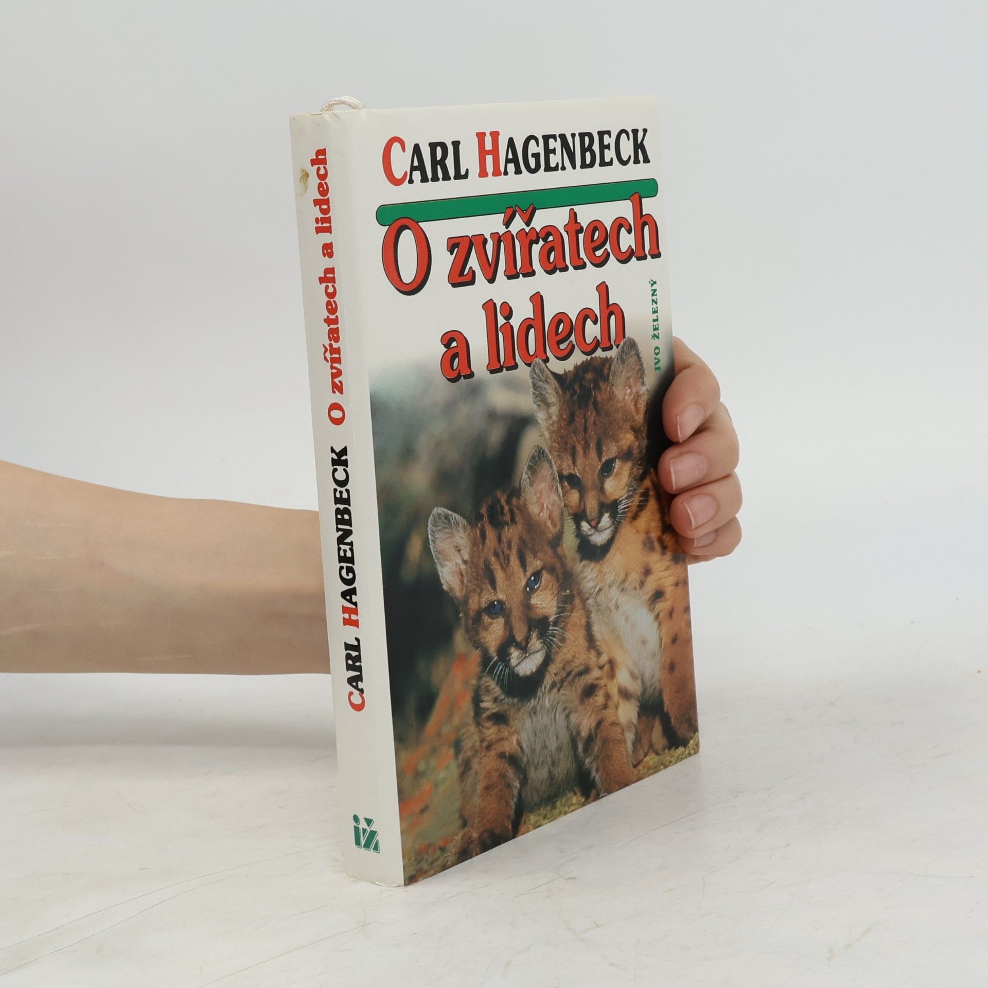 Hagenbeck Carl O zvířatech a lidech