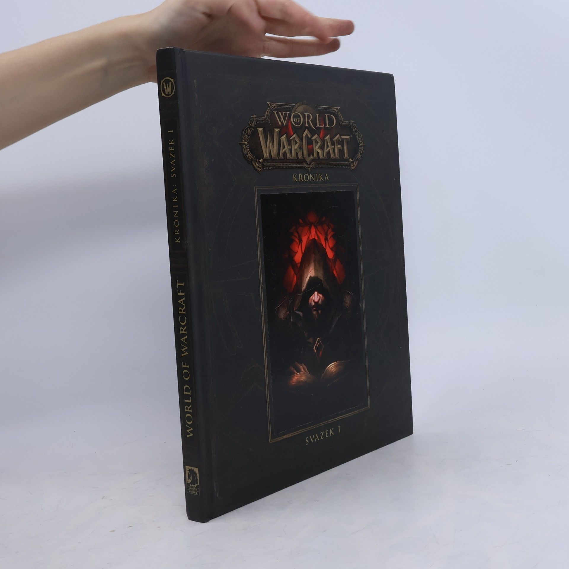 Chris Metzen World of Warcraft. Kronika. Svazek I