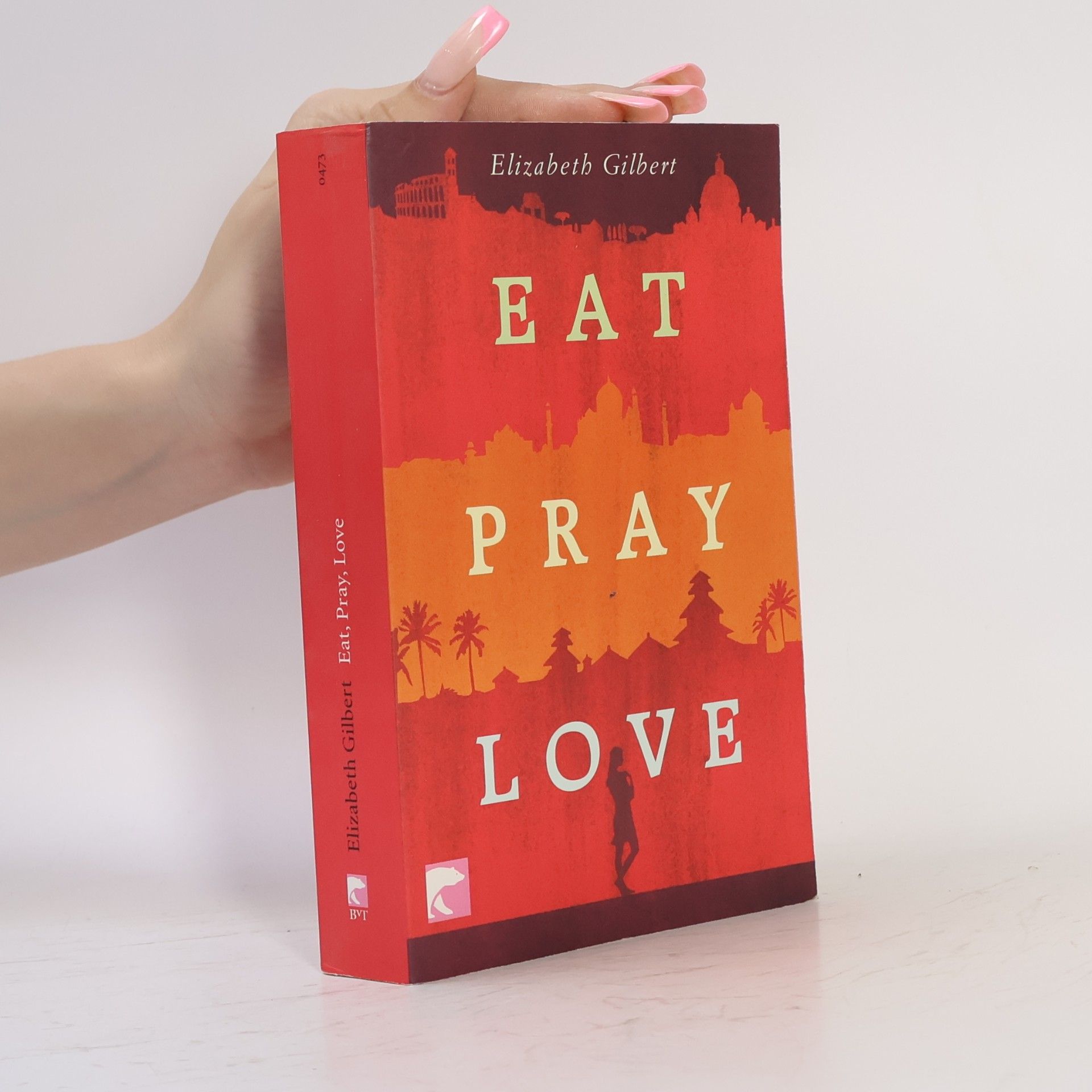 Elizabeth Gilbert Eat, Pray, Love