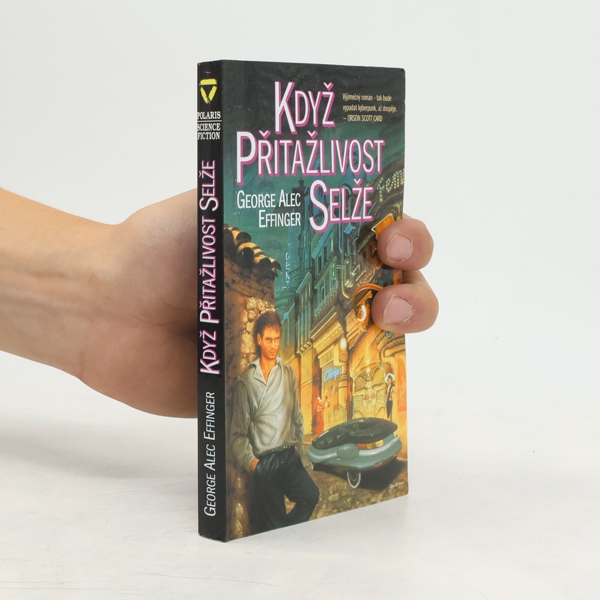 George Alec Effinger Když přitažlivost selže