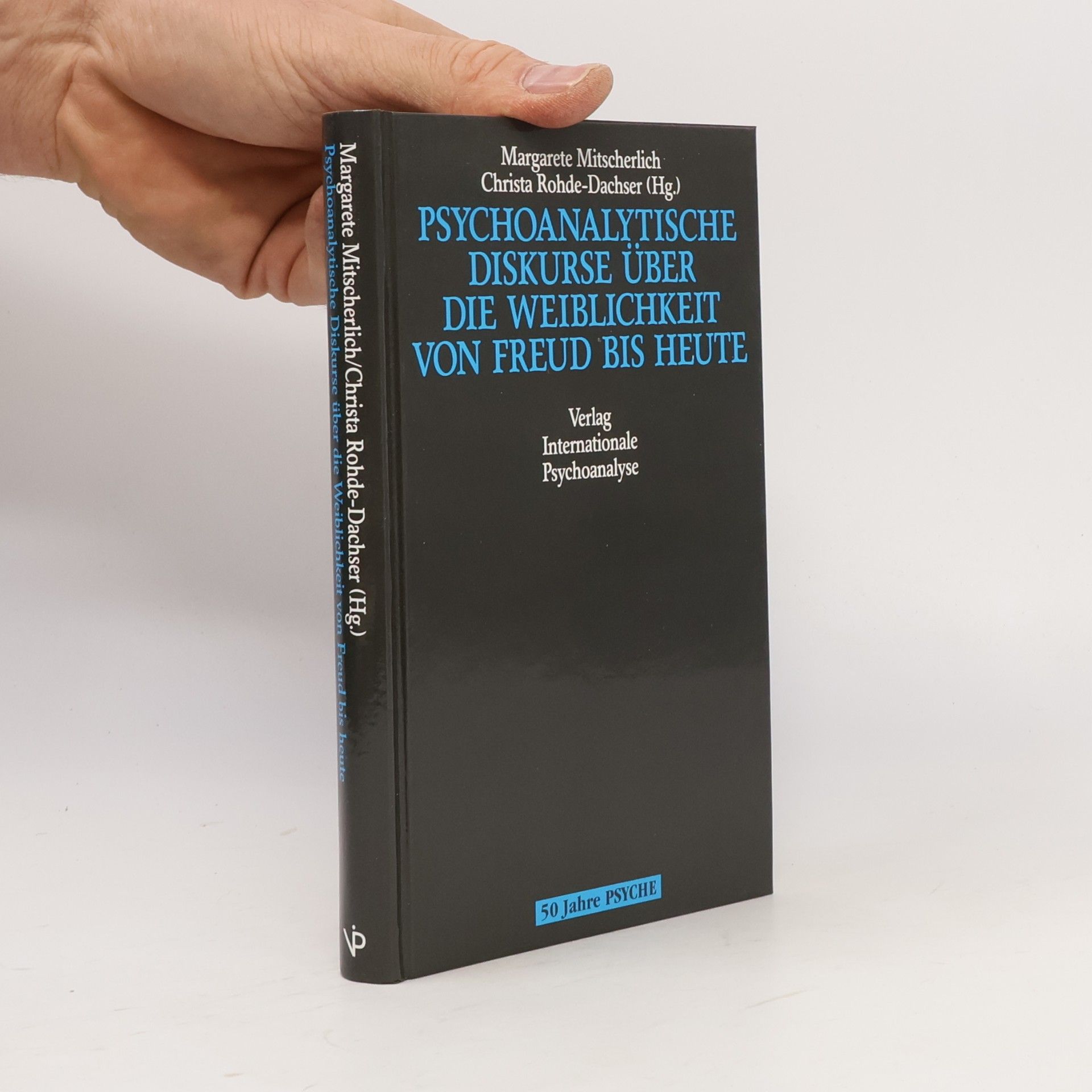 Psychoanalytische Diskurse über die Weiblichkeit von Freud bis heute