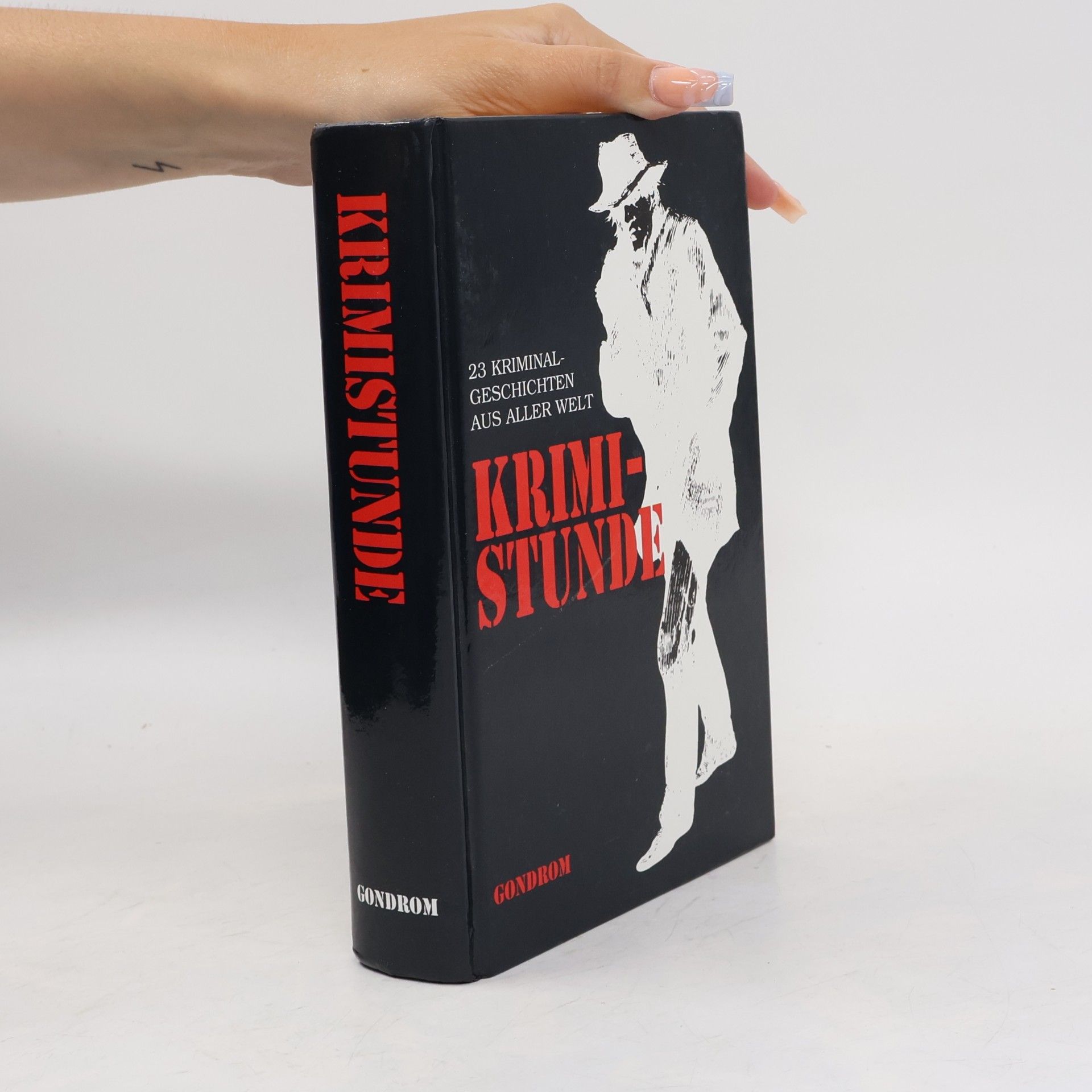 Roland W. Fink-Henseler Krimistunde : 23 Kriminalgeschichten aus aller Welt