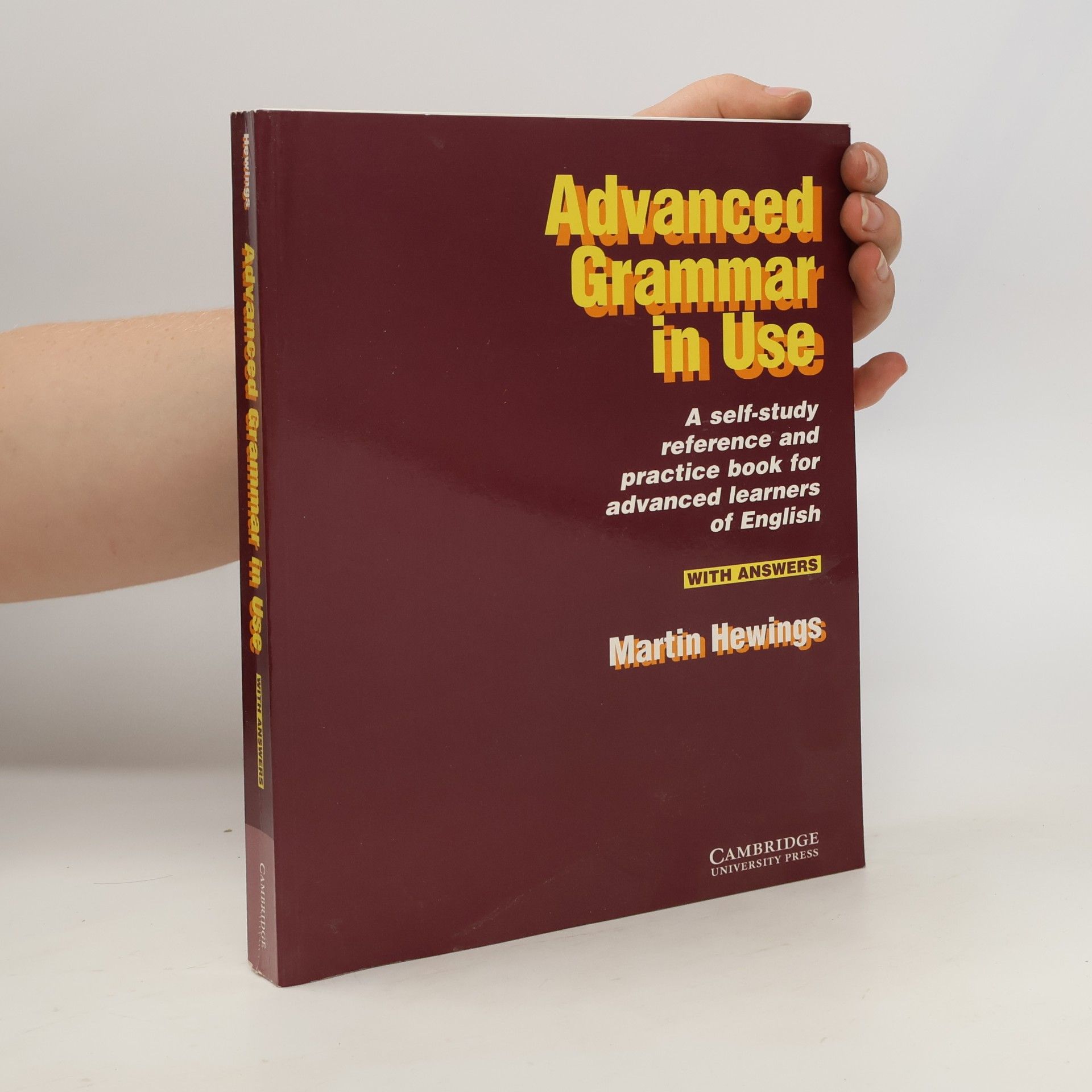 Martin Hewings Advanced Grammar in Use. Practice Book
