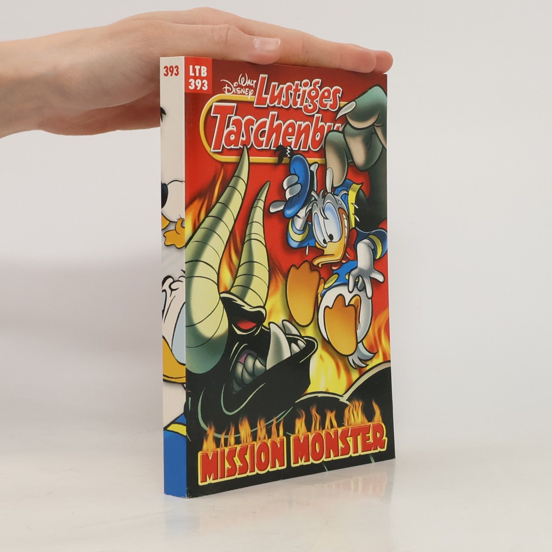 Walt Disney Lustiges Taschenbuch 393. Mission monster