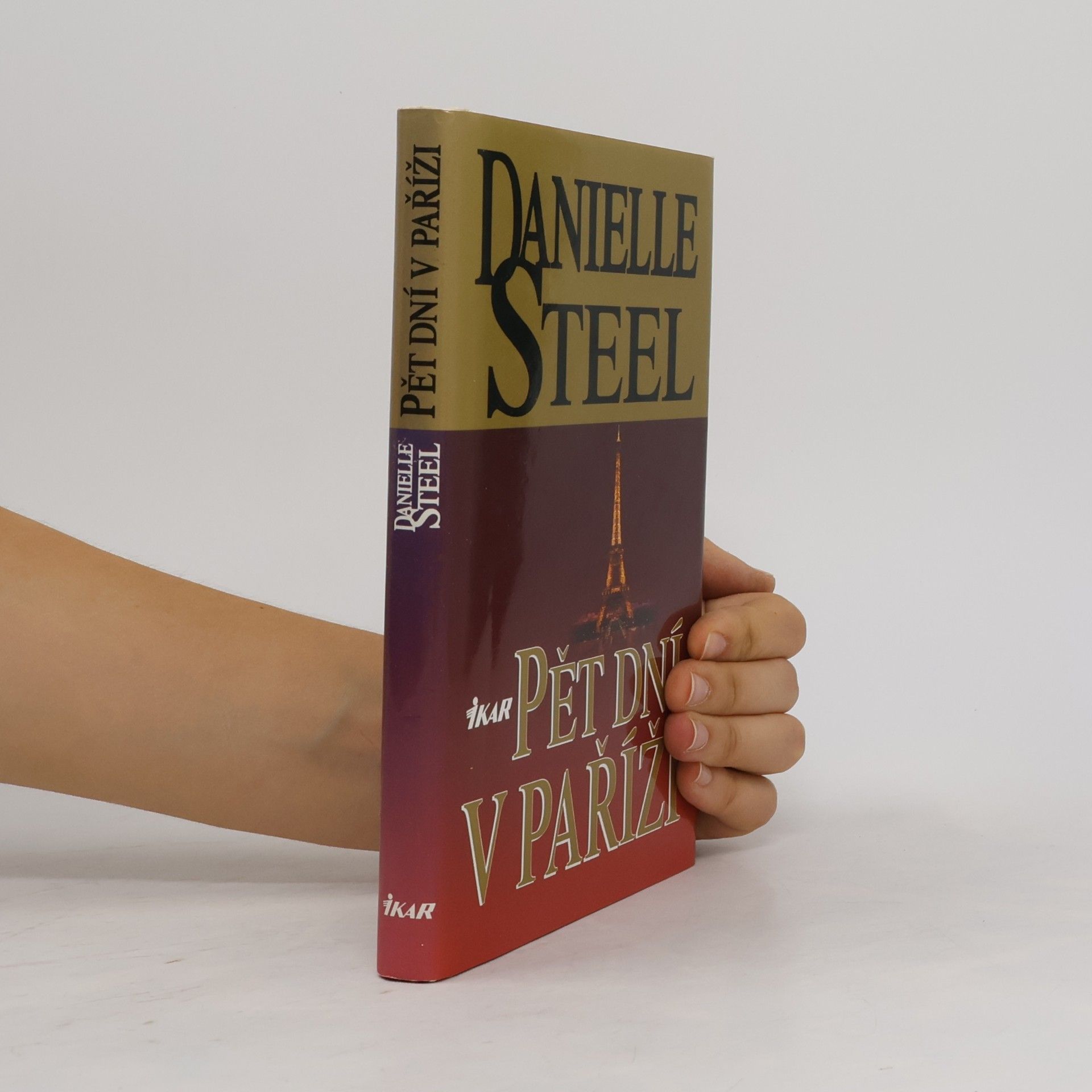 Danielle Steel Pět dní v Paříži