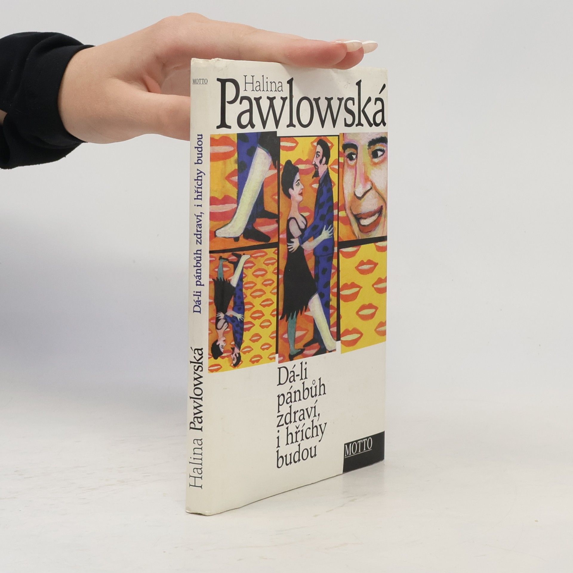 Halina Pawlowská Dá-li pánbůh zdraví, i hříchy budou
