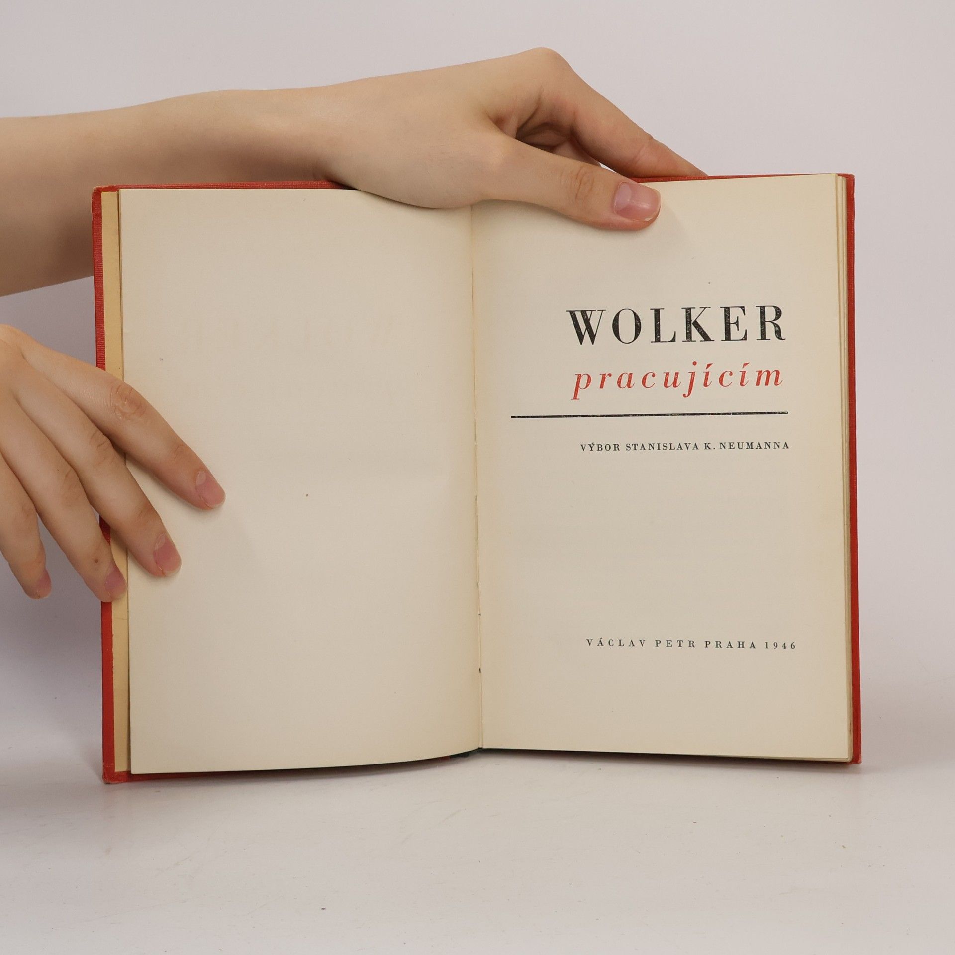 Jiří Wolker Wolker pracujícím