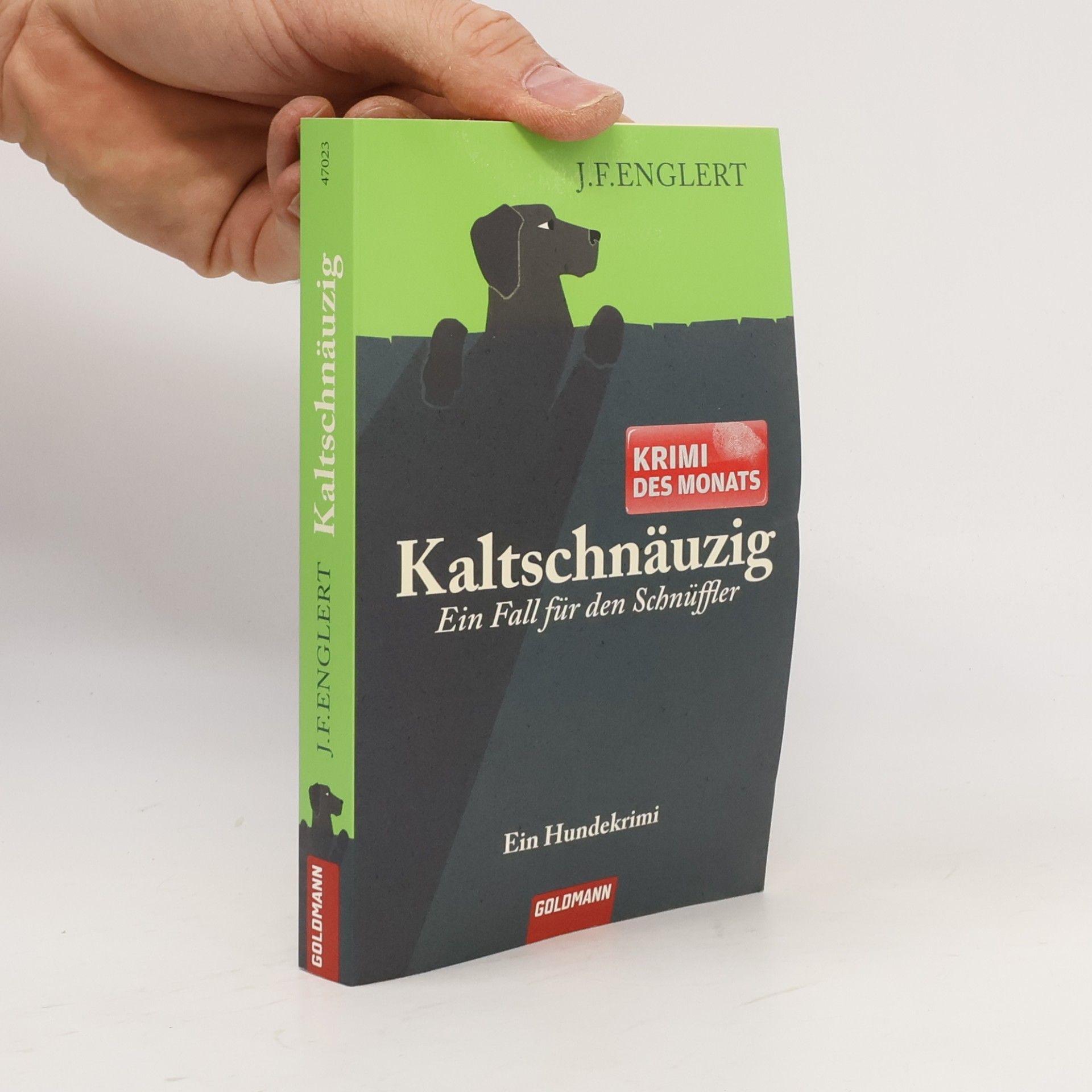 J. F. Englert Kaltschnäuzig