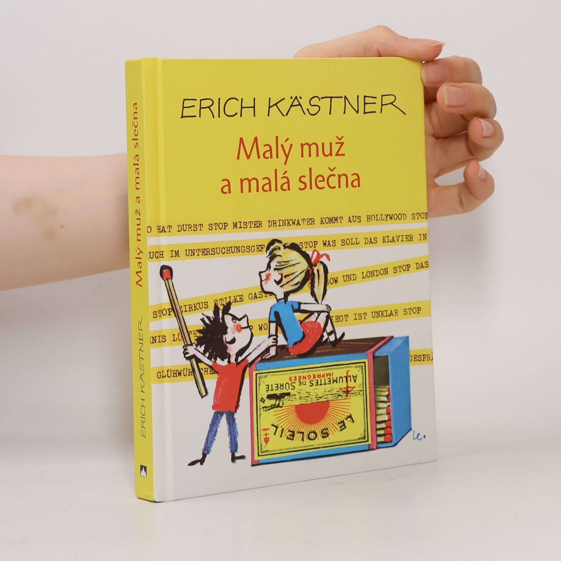 Erich Kästner Malý muž a malá slečna