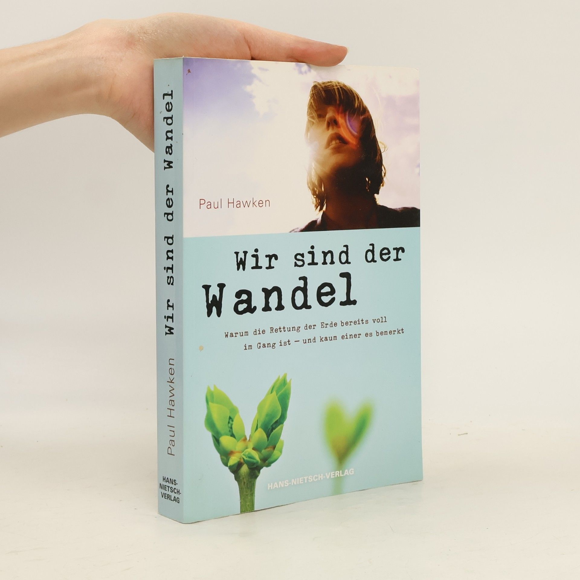 Wir sind der Wandel