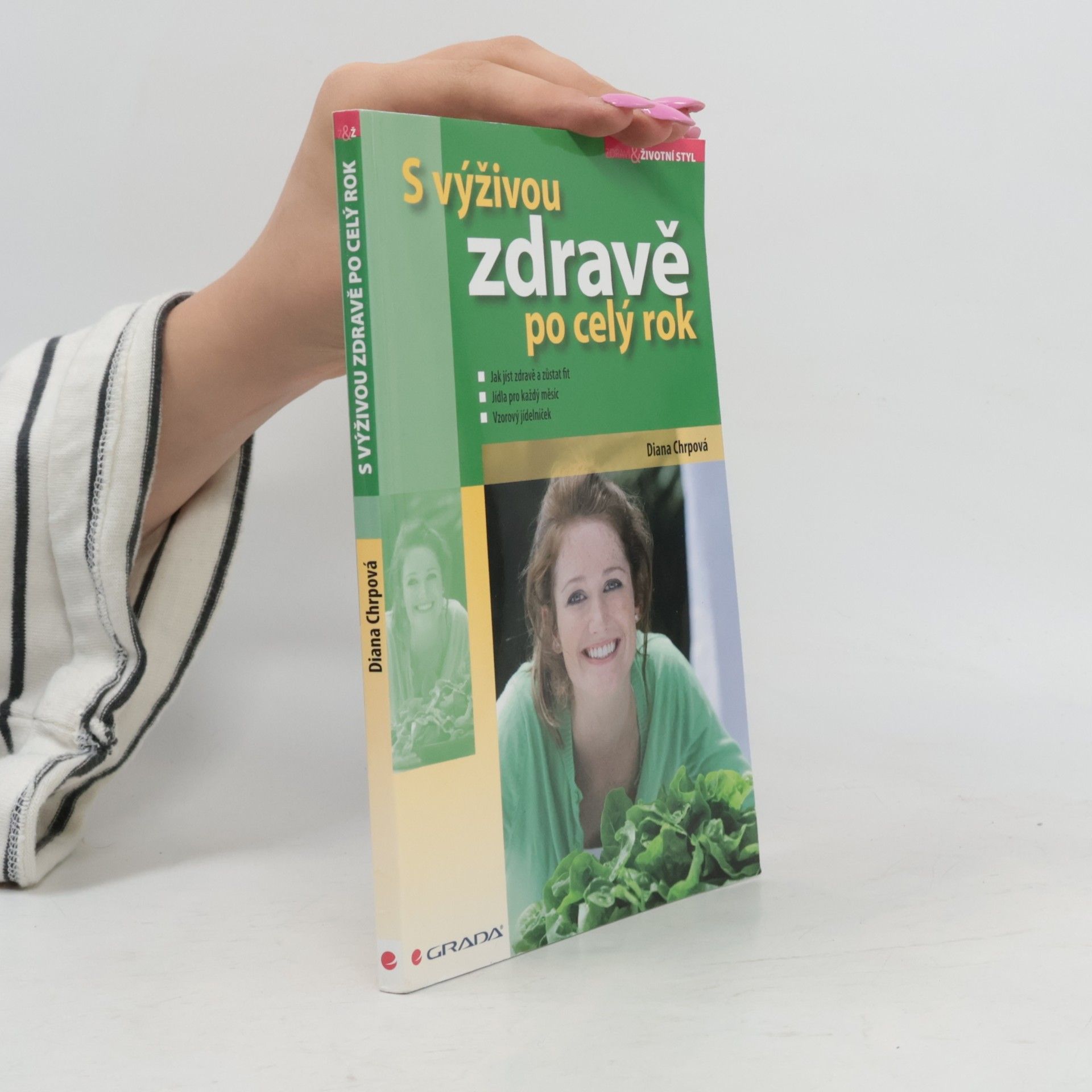 Diana Chrpová S výživou zdravě po celý rok