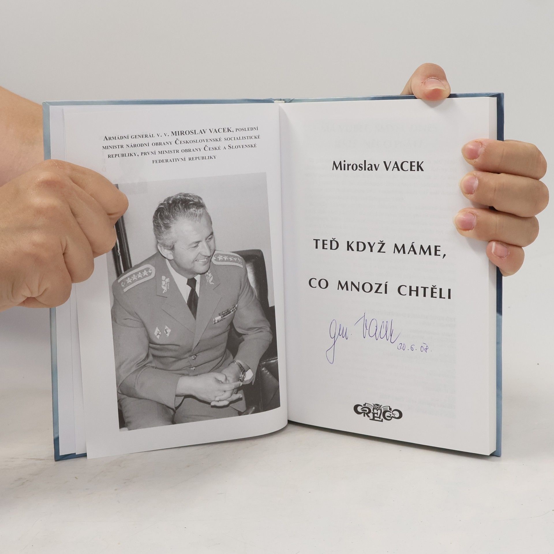 Miroslav Vacek Teď když máme, co mnozí chtěli