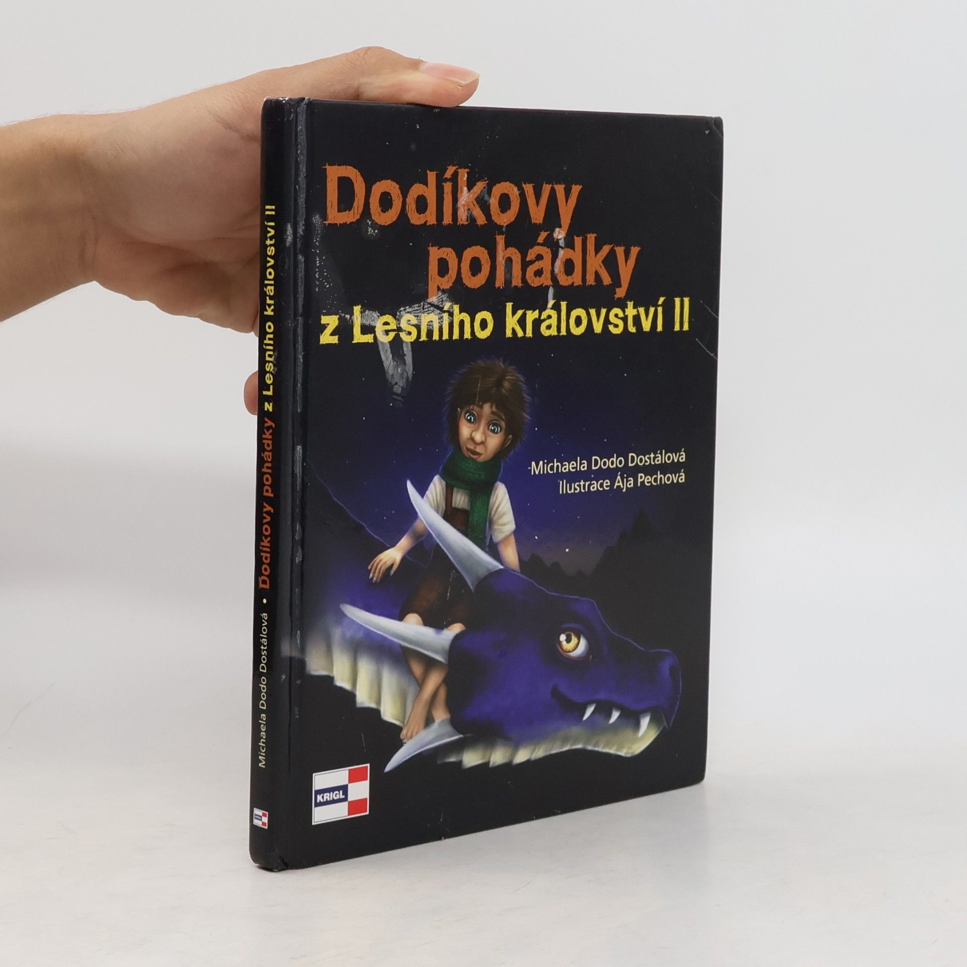 Michaela Dodo Dostálová Dodíkovy pohádky z Lesního království II.