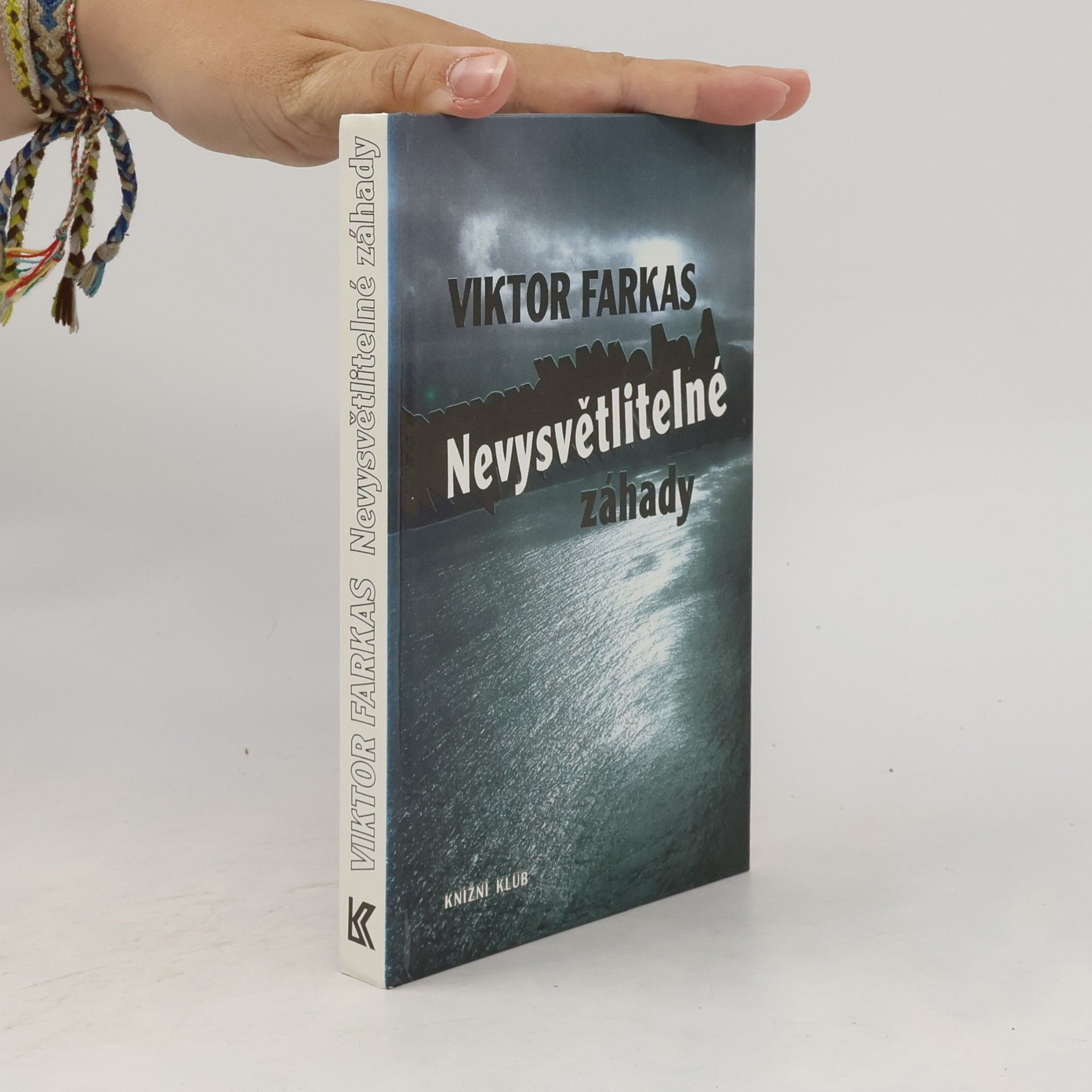 Viktor Farkas Nevysvětlitelné záhady