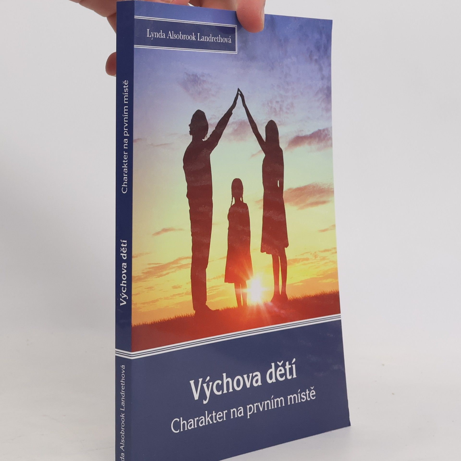 Alsobrook Lynda Landreth Výchova dětí: charakter na prvním místě