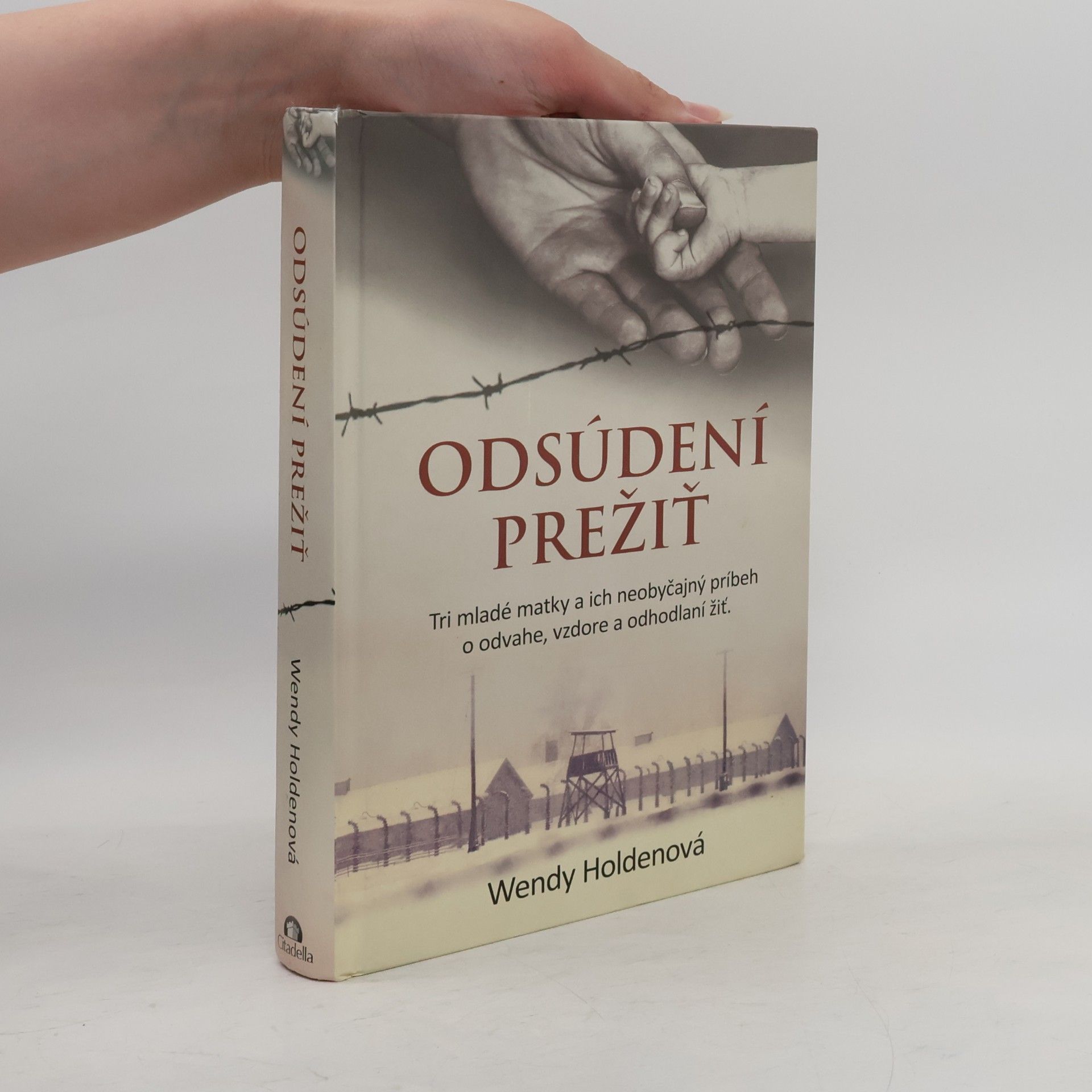 Wendy Holden Odsúdení prežiť