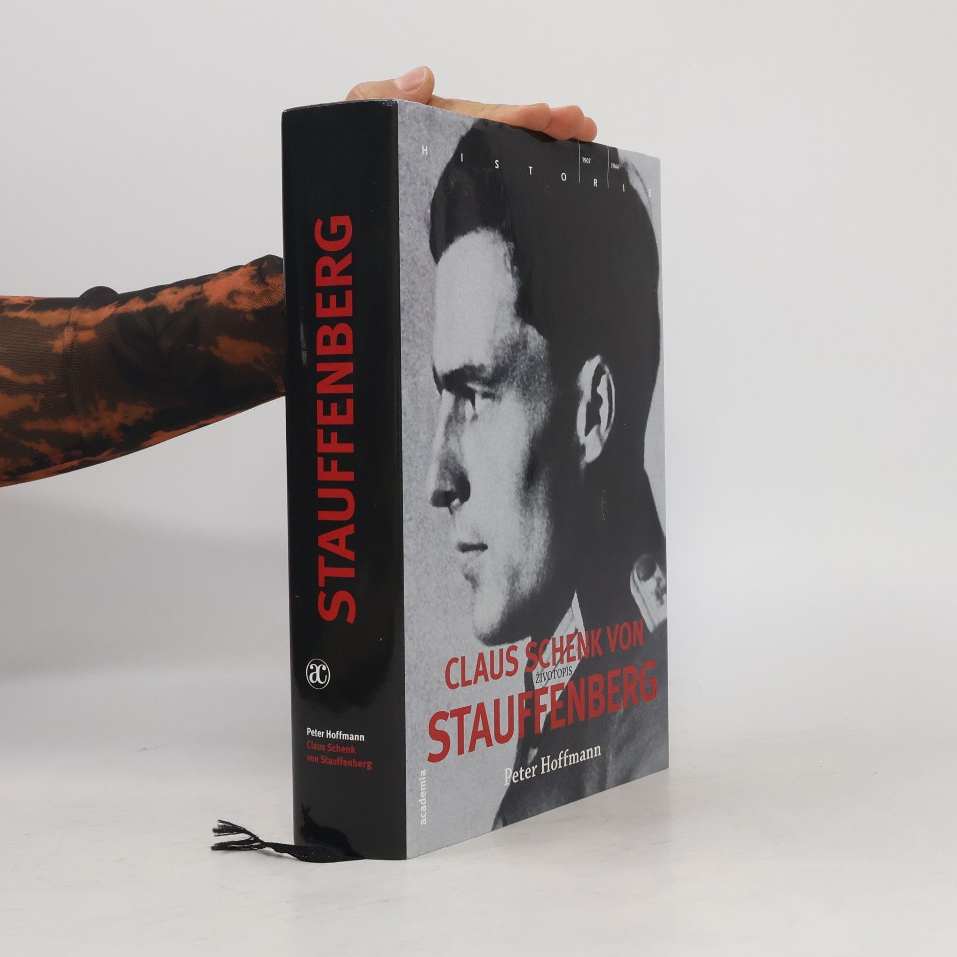 Klaus-Peter Hoffmann Claus Schenk von Stauffenberg. Životopis